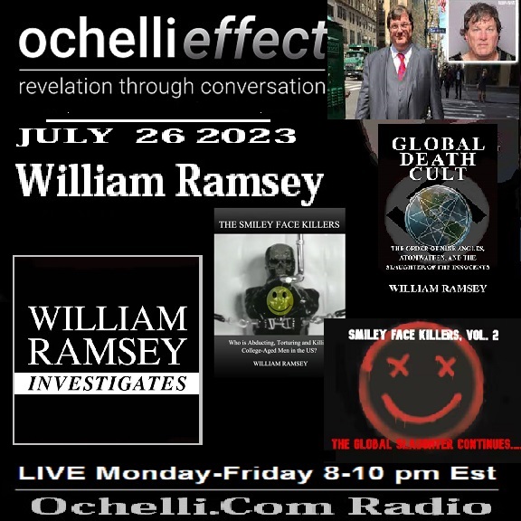 Gilgo Beach Smiley Face Murder and Mayhem with William Ramsey on The Ochelli Effect 7-26-2023 Wild Card Wednesday