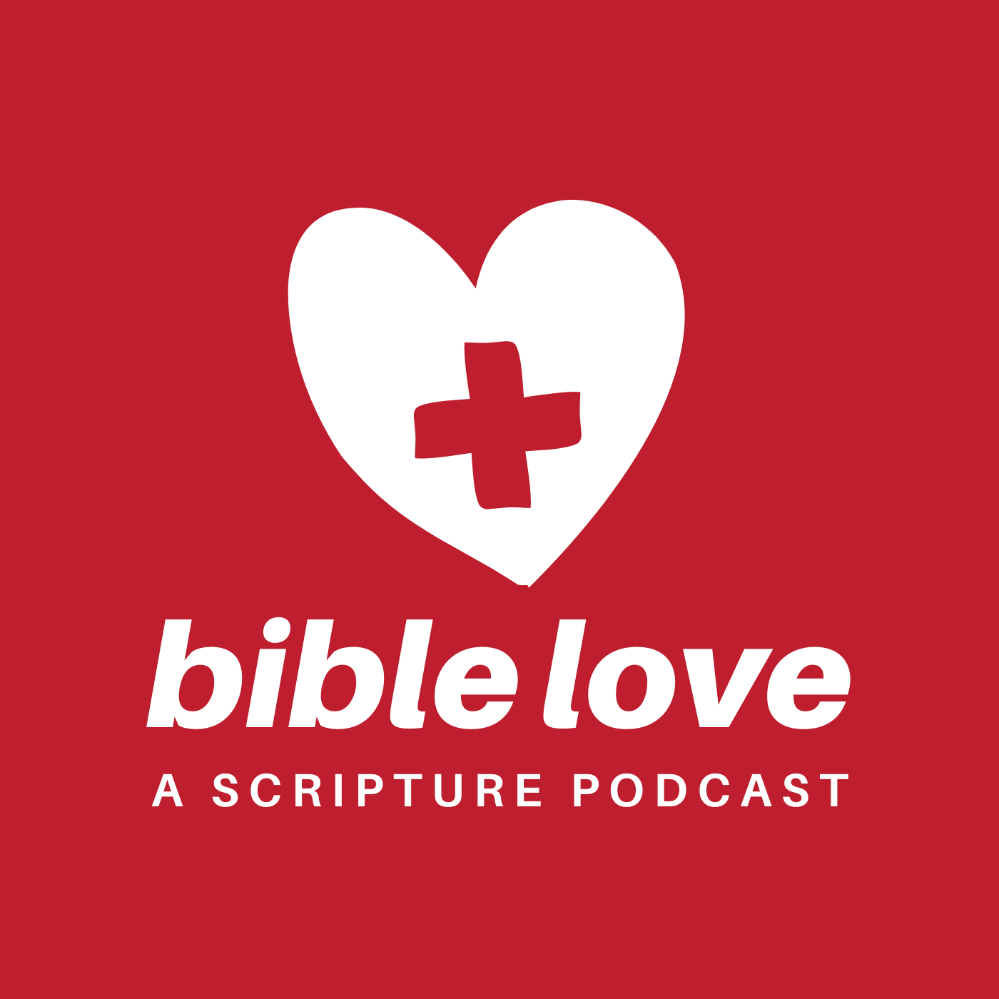 Bible Love: A Scripture Podcast 