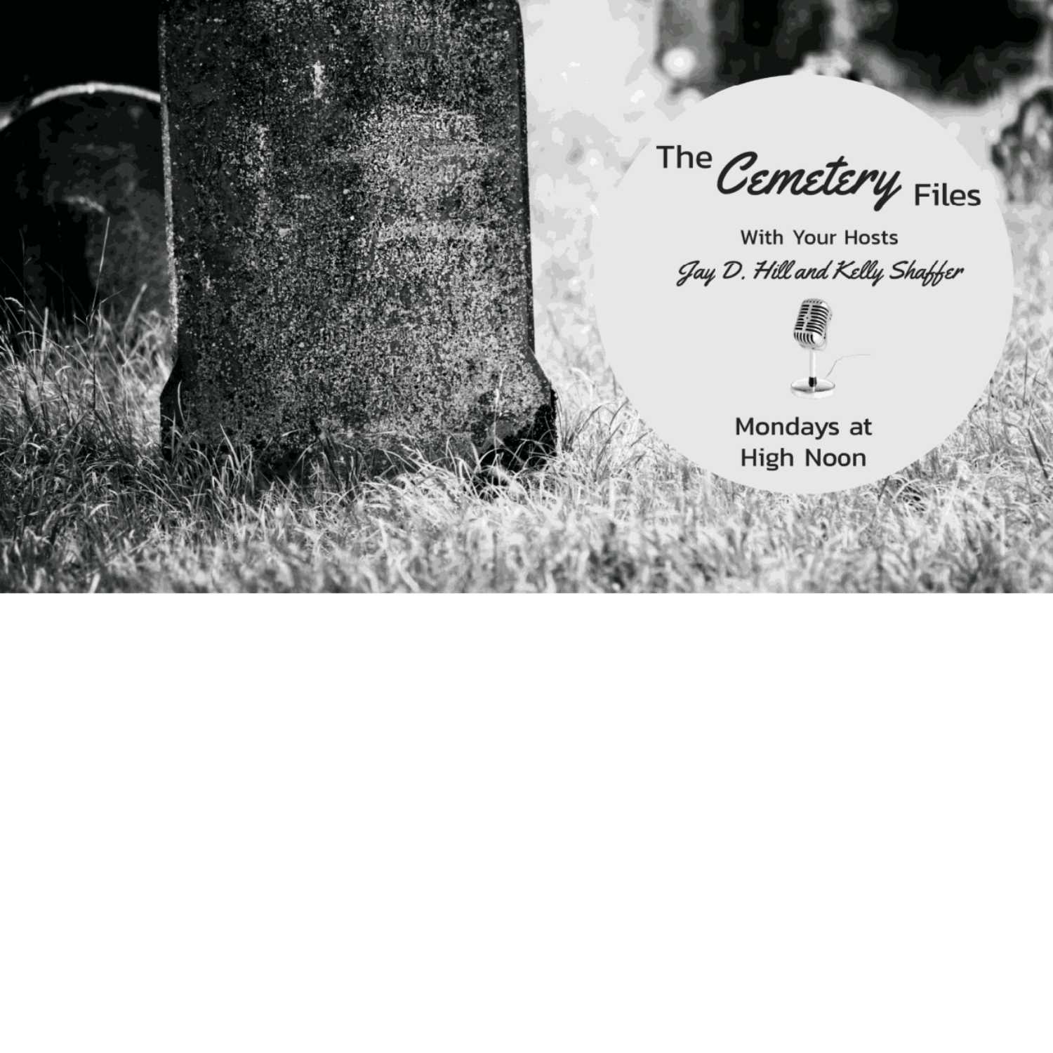 The Cemetery Files episode #6 with secret guest