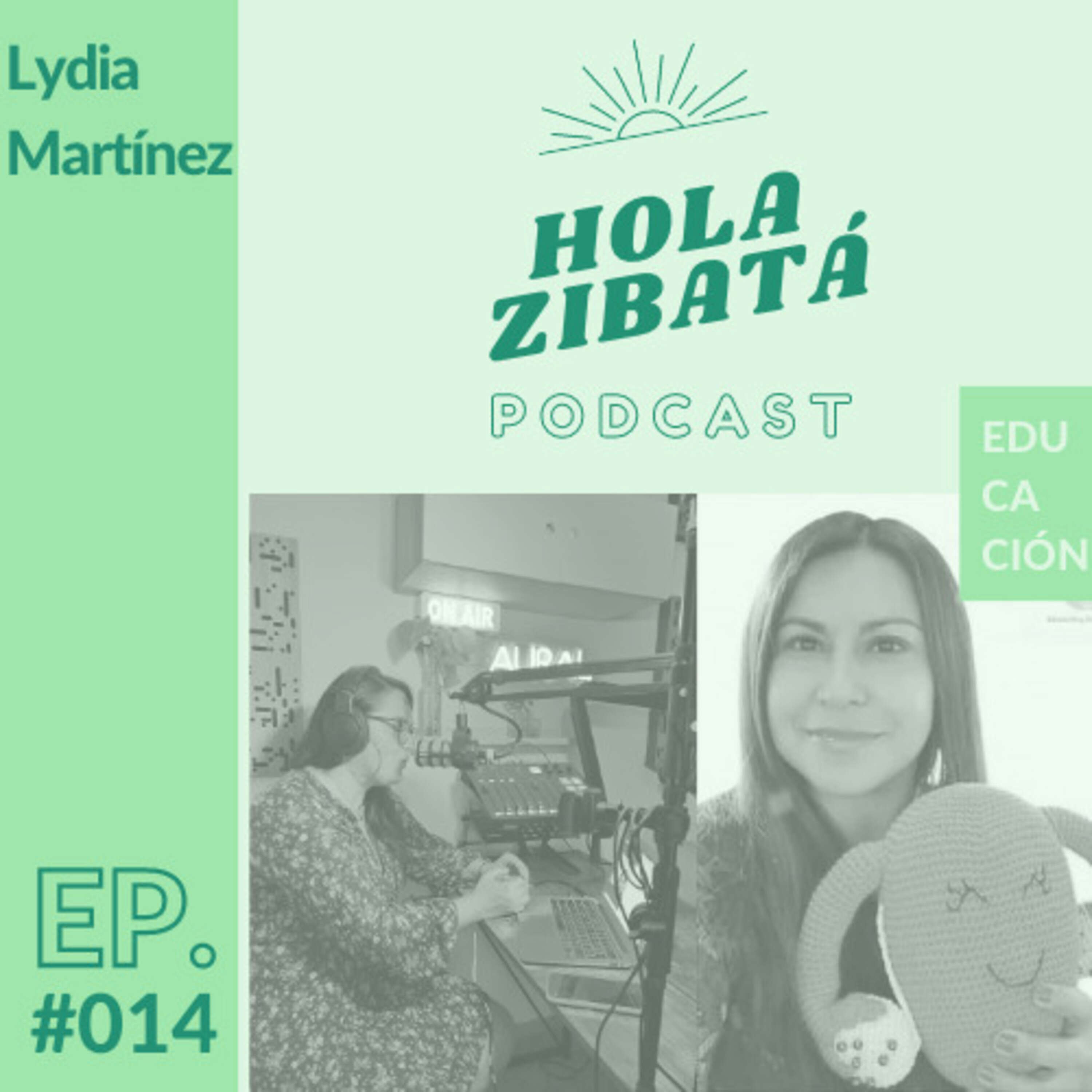 #014 - Lydia Martínez - La importancia de la educación menstrual en las niñas y la pubertad en los niños