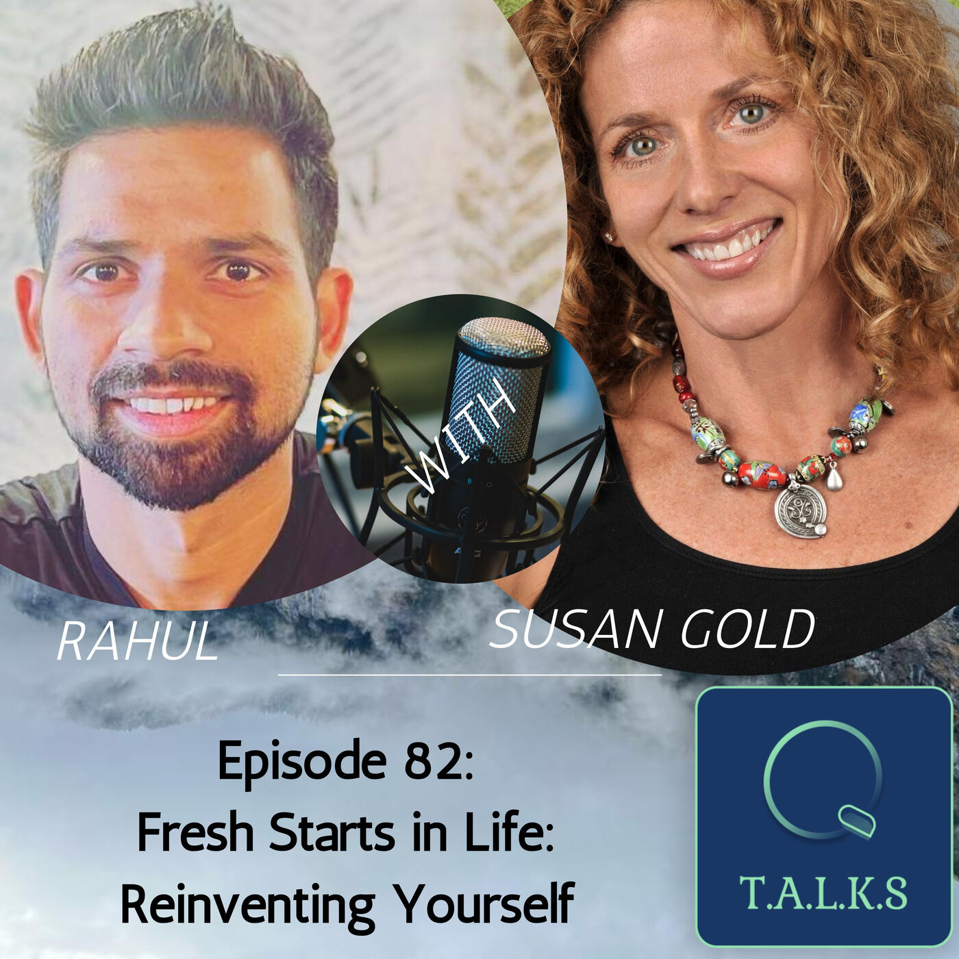 Episode 82: Fresh Starts in Life: Reinventing Yourself