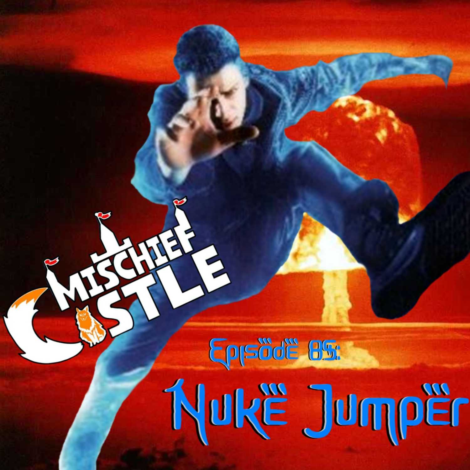 Ep 85. Nuke Jumper