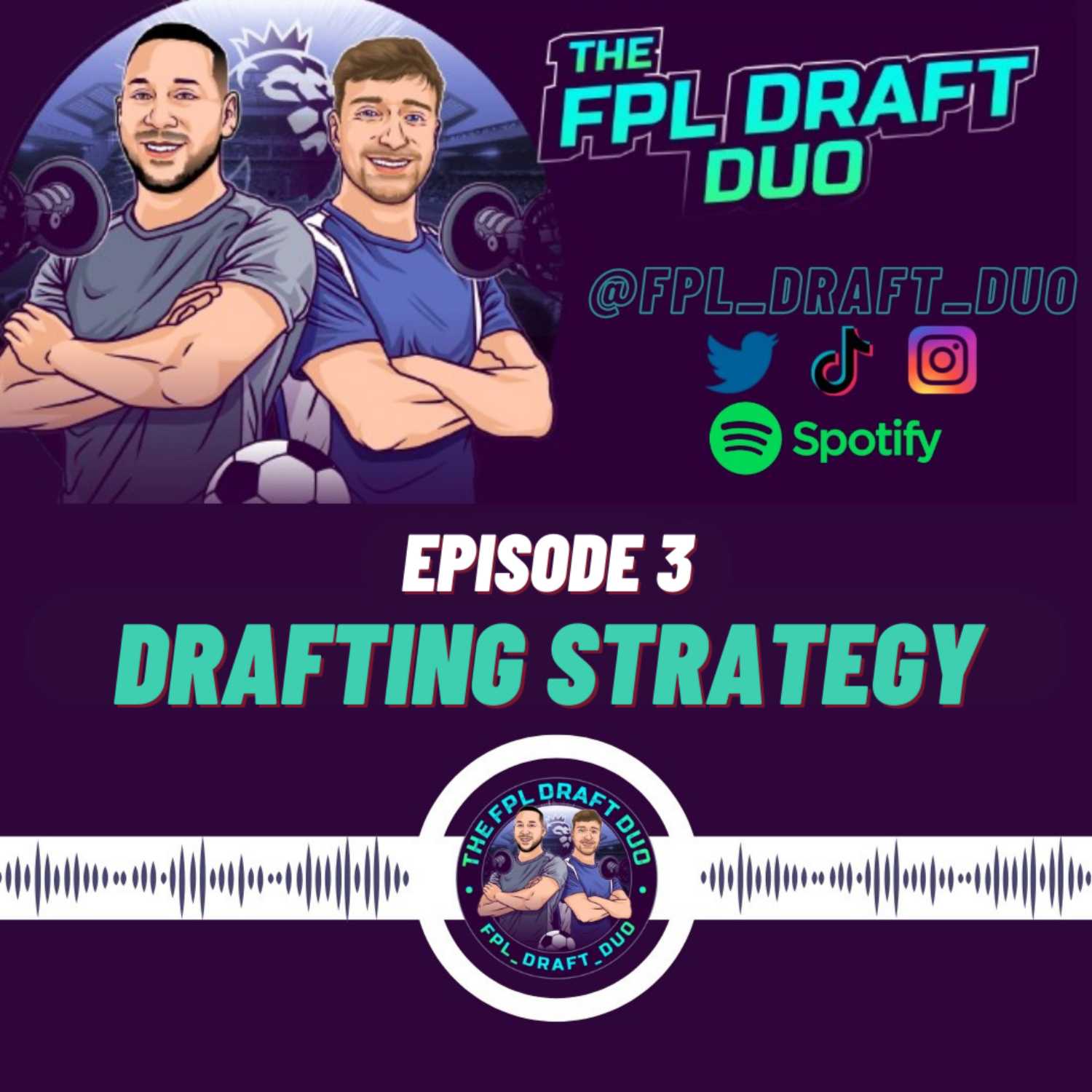 EP3 - Drafting Strategy