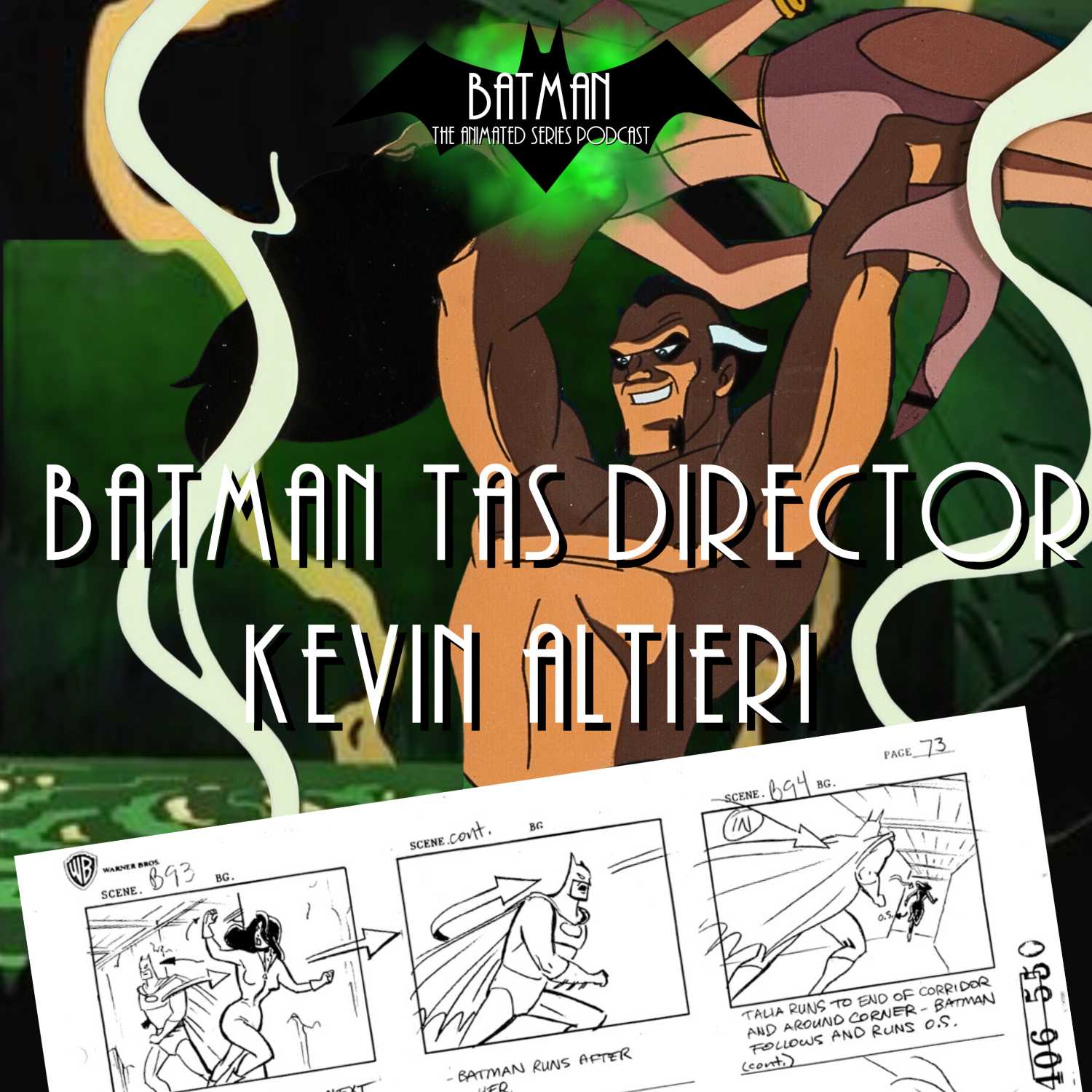 Special Guest - Batman TAS Director Kevin Altieri