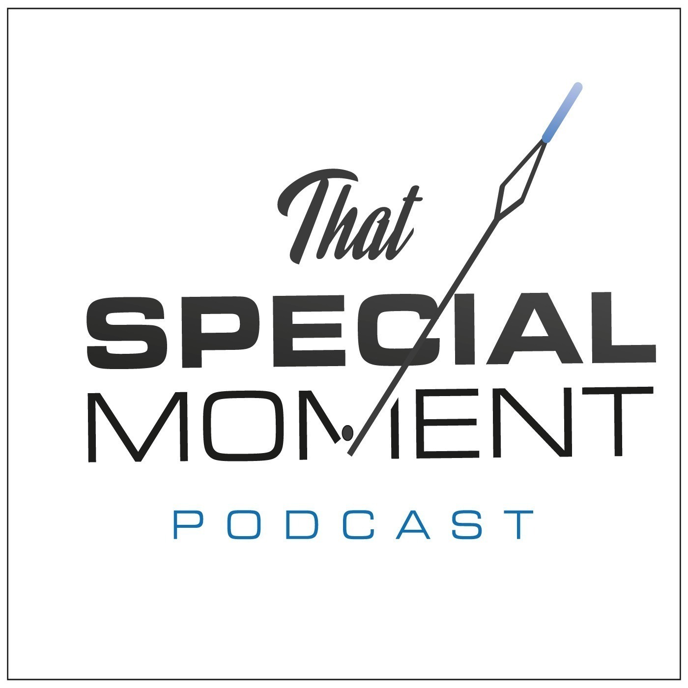 That Special Moment podcast 