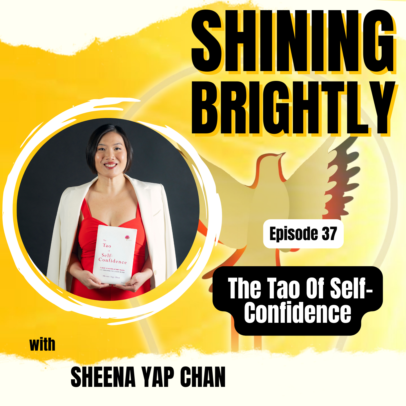 The Tao of Self-Confidence With Sheena Yap Chan