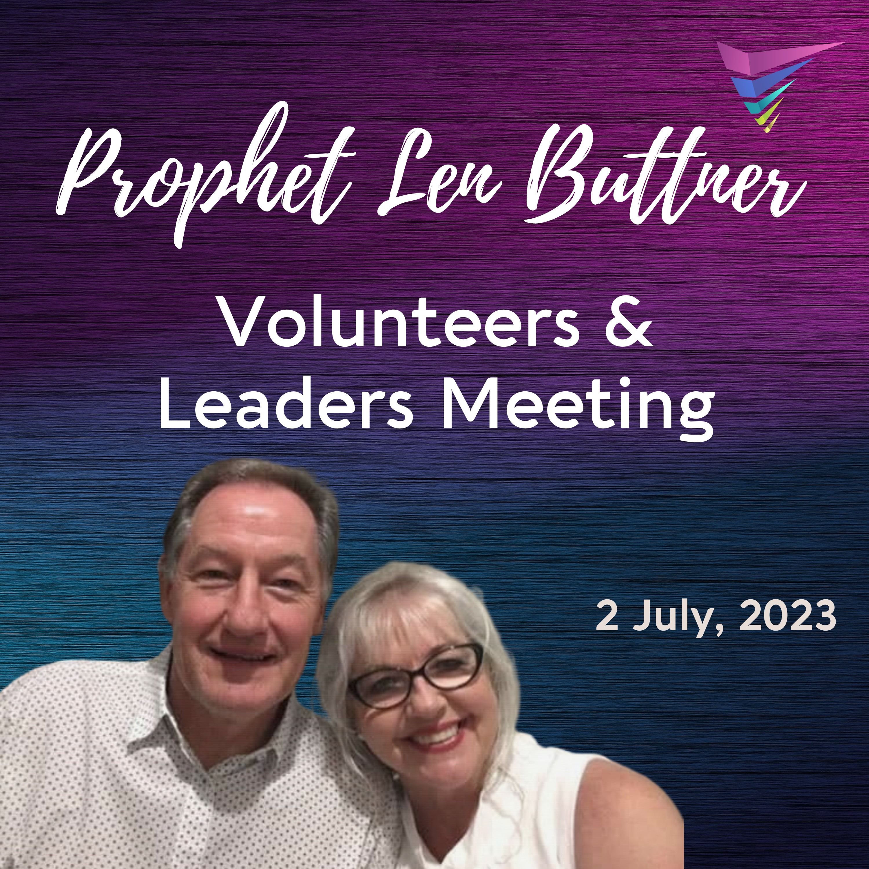 Guest Minister Len Buttner - Leaders and Volunteers Meeting PM