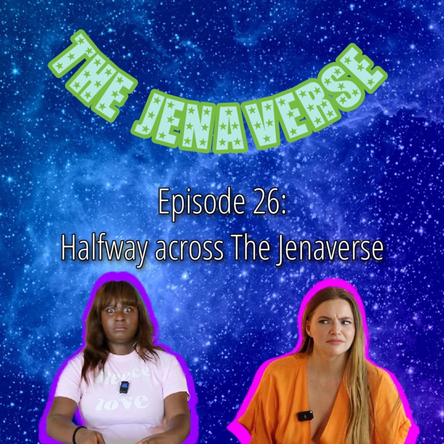 Episode 26 - Halfway Across The Jenaverse