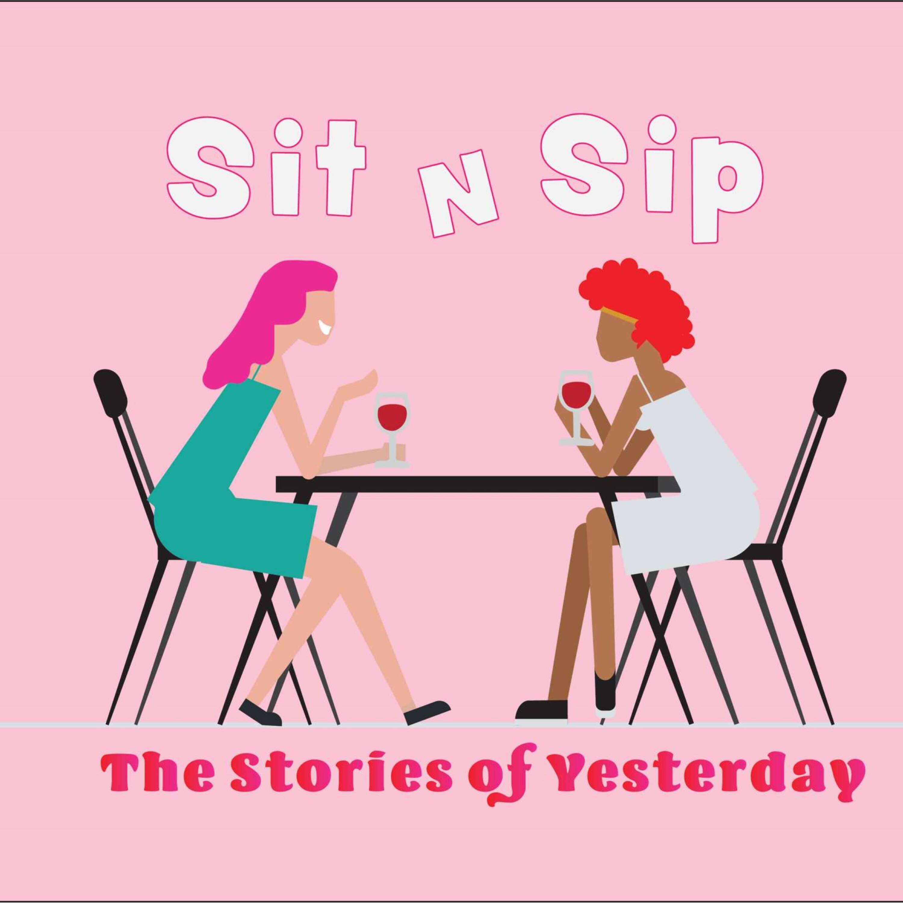 Sit N Sip's Podcast 