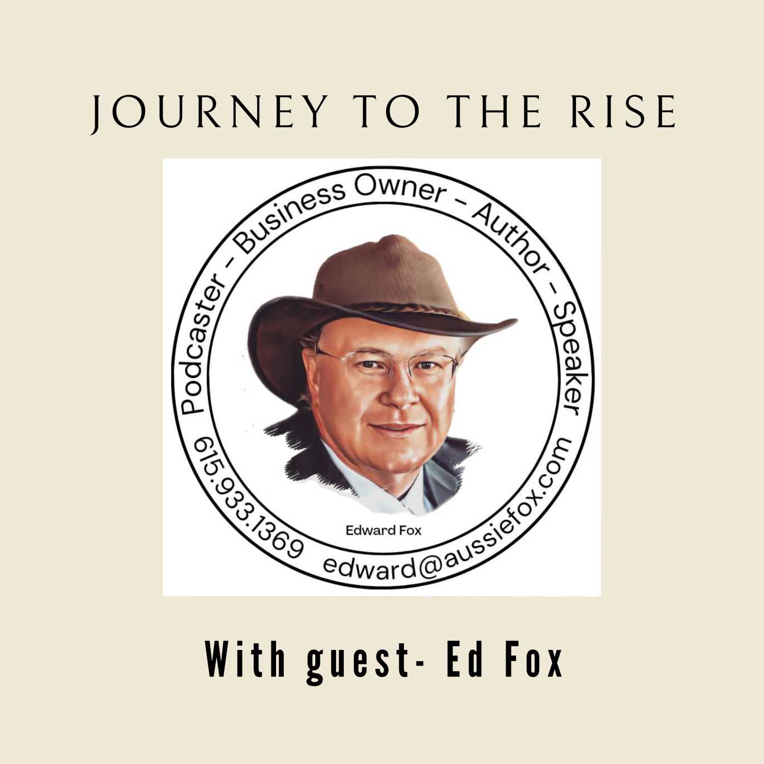 Journey to the Rise with Ed Fox