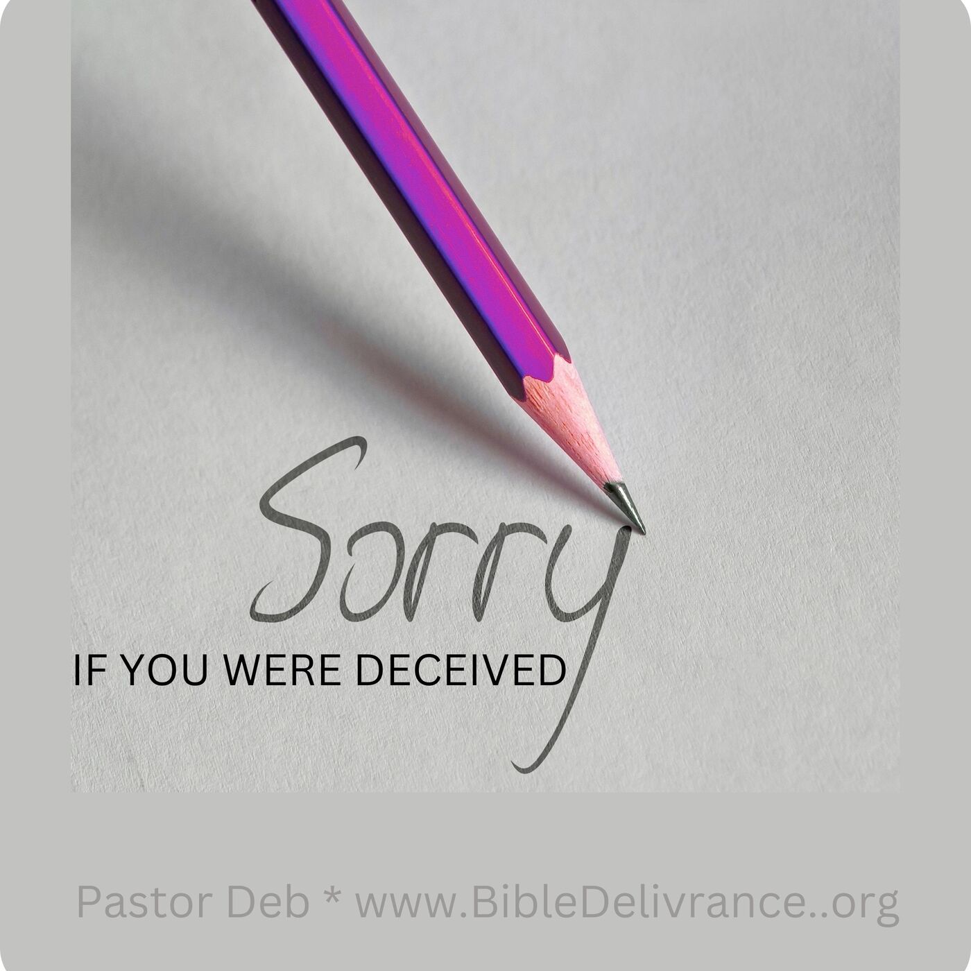 Sorry, If you were deceived.