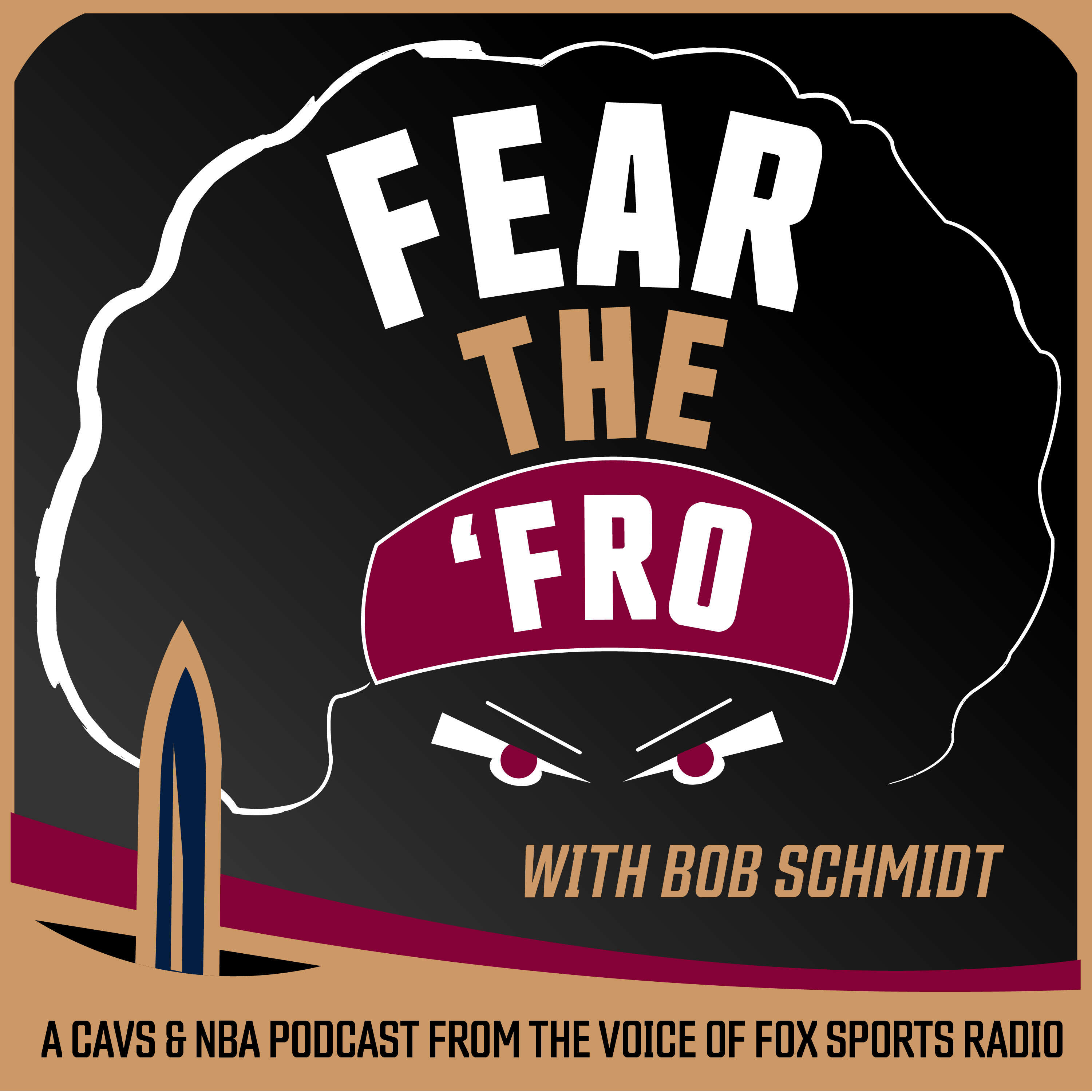 Fear the 'Fro: A Cavs and NBA Podcast with Bob Schmidt 