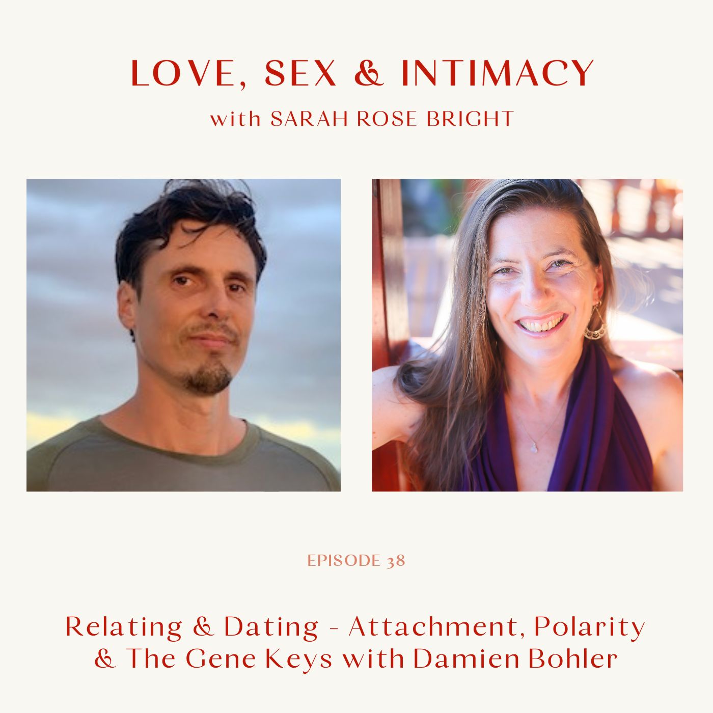 Relating & Dating - Attachment, Polarity & The Gene Keys with Damien Bohler