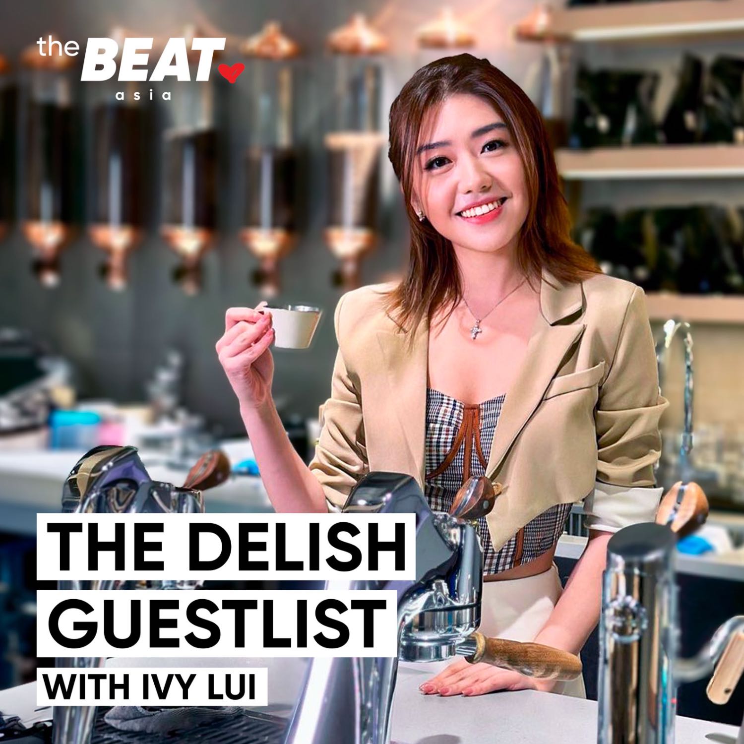 Ivy Liu, Coffee Expert & TVB Presenter Joins The Delish Guestlist Podcast 