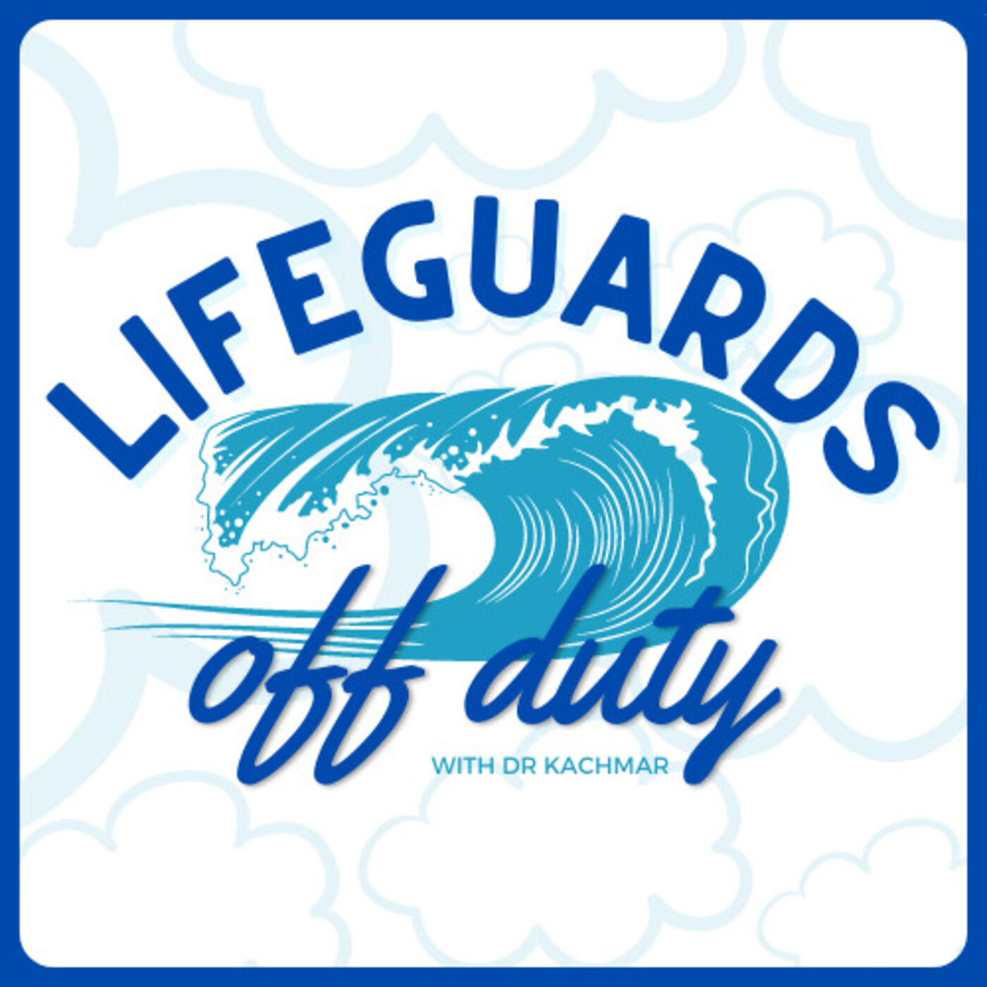 Lifeguards Off Duty with Dr. Michael Kachmar, DPM 