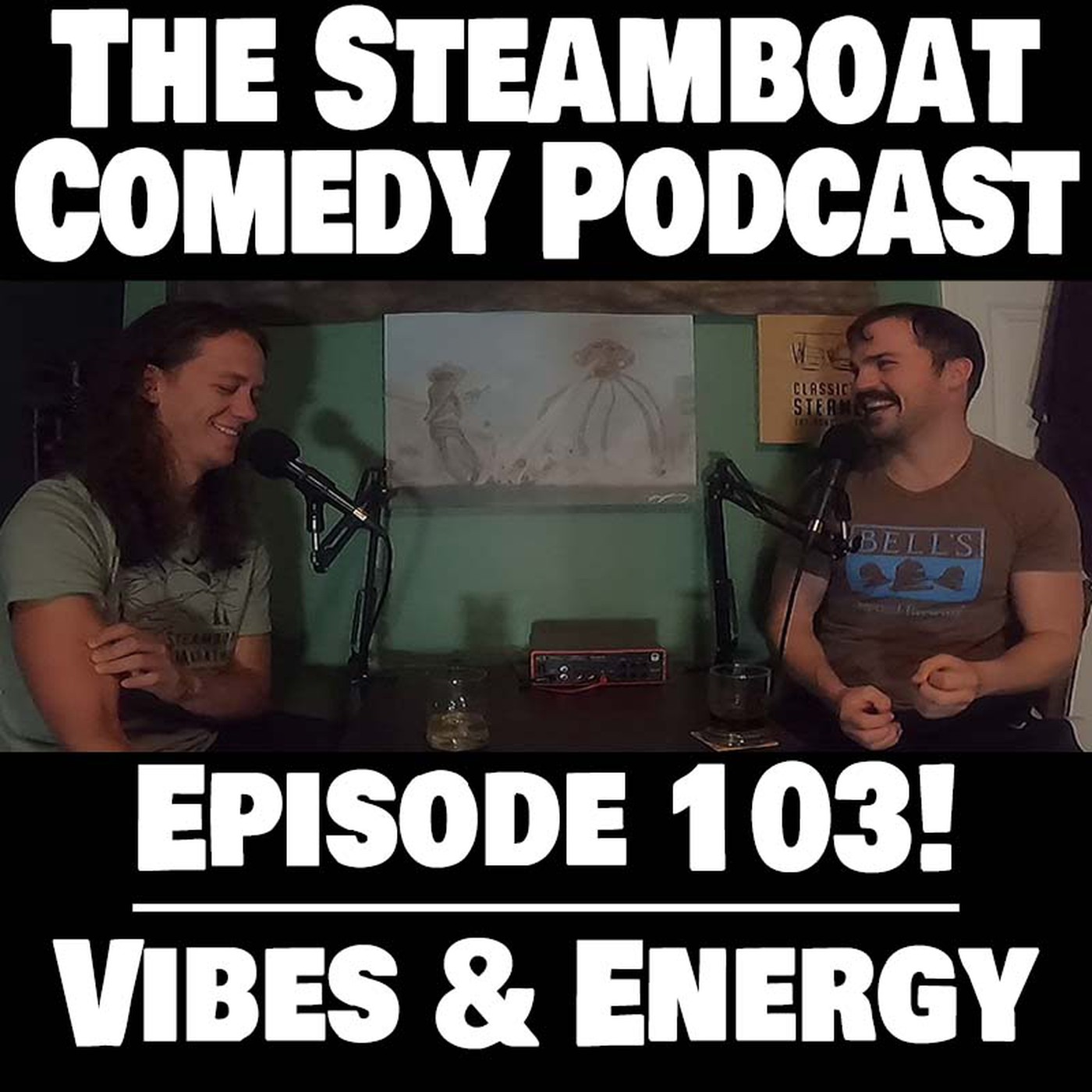 Episode 103! Vibes & Energy