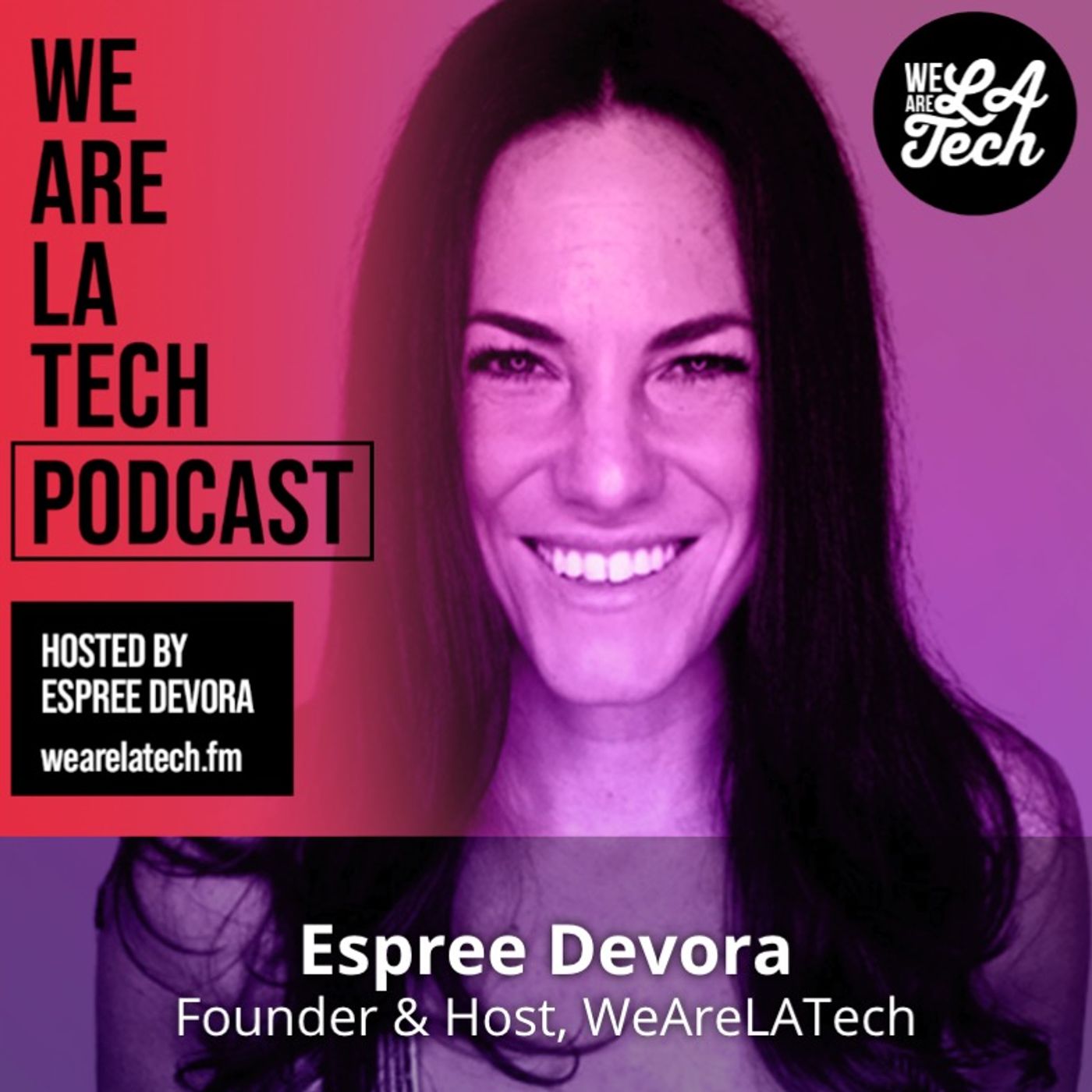 ⁣Espree Devora: Prioritizing Health as an Entrepreneur: WeAreLATech Startup Spotlight