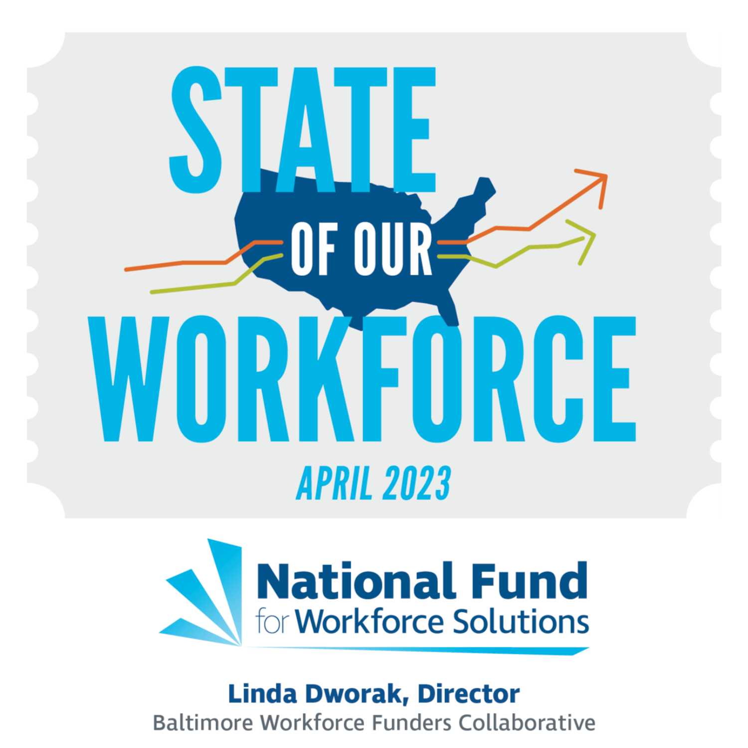 State of Our Workforce: April 2023 feat. Linda Dworak