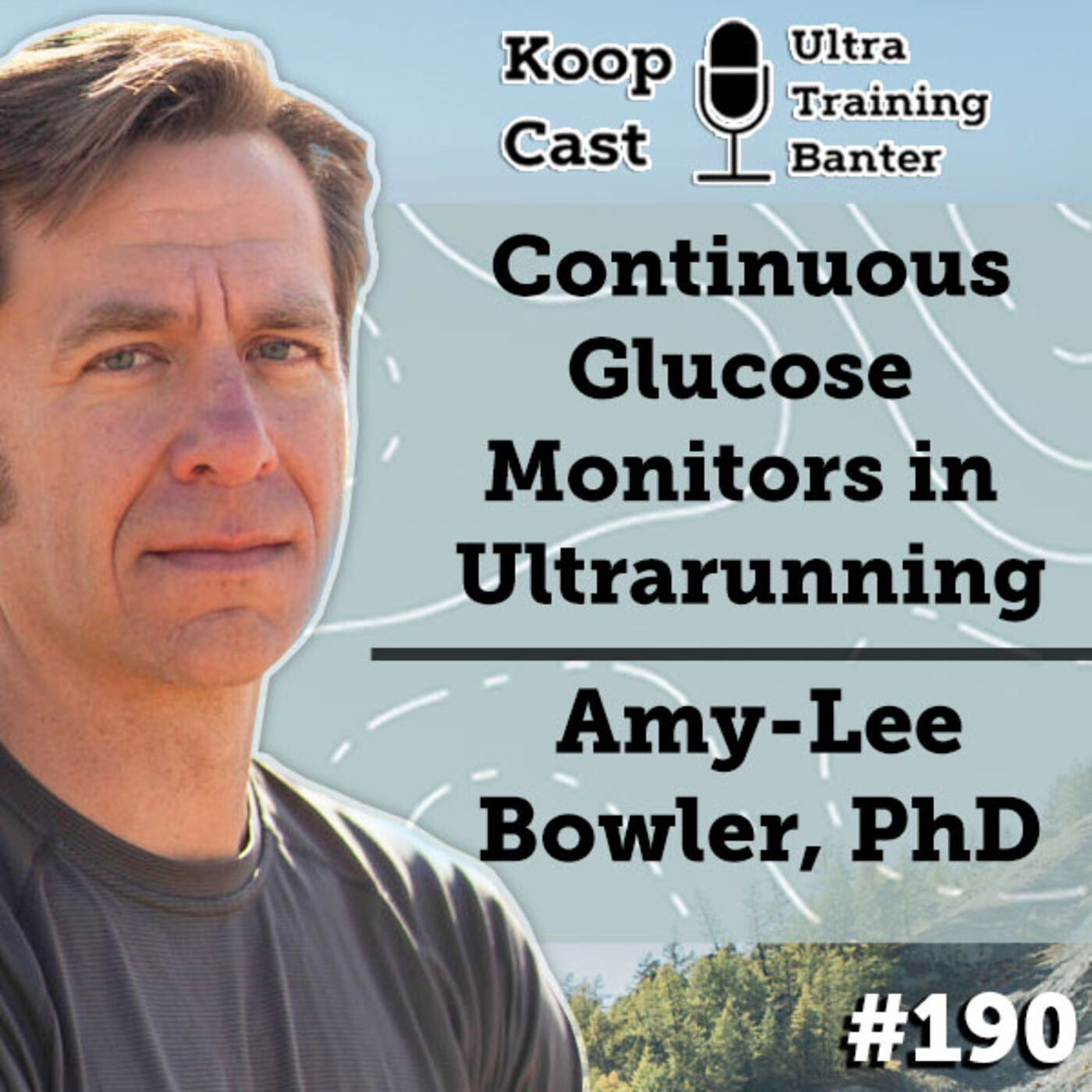 Continuous Glucose Monitors in Ultramarathon with Amy-Lee Bowler, PhD | KoopCast Episode #190