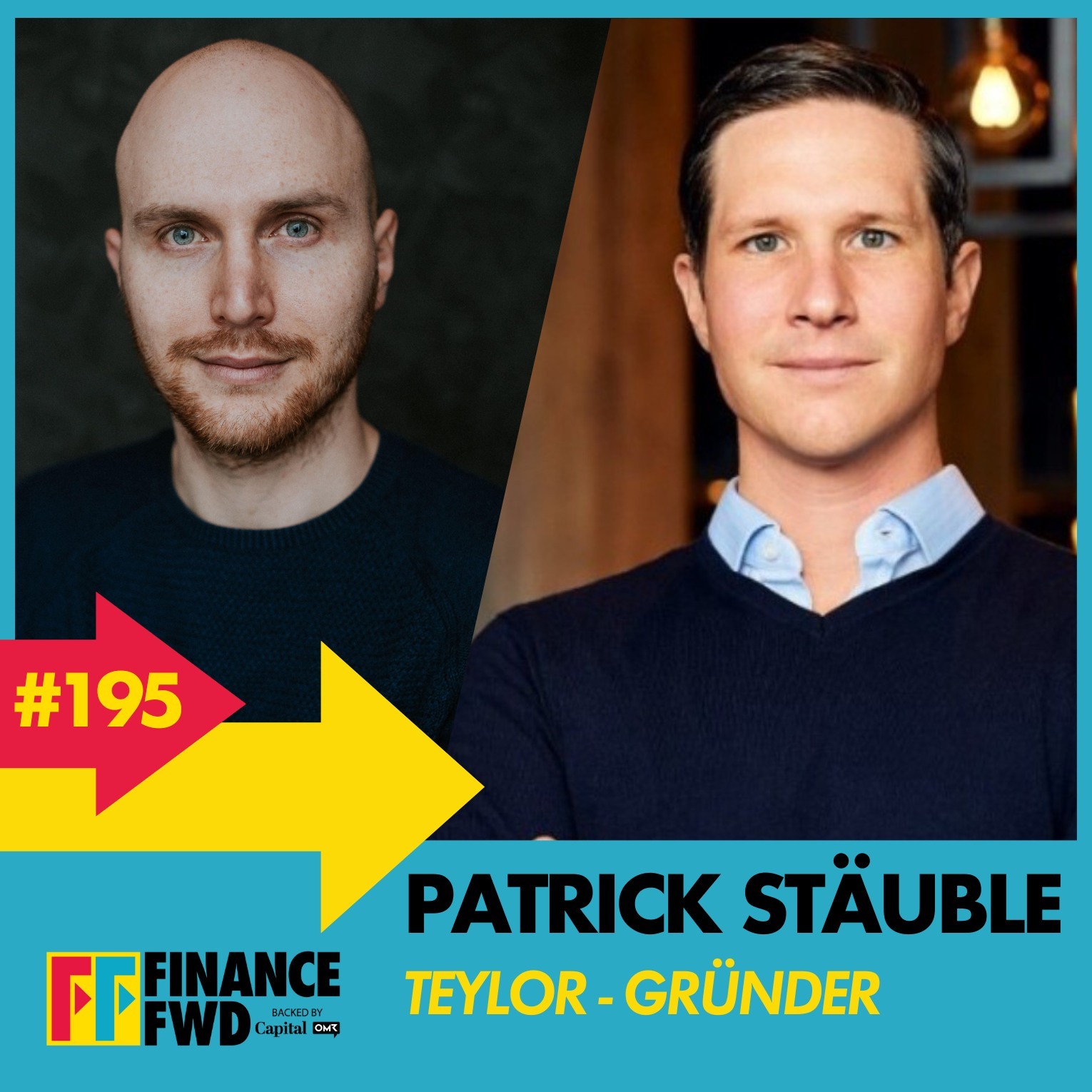 FinanceFWD #195 mit Teylor-Gründer Patrick Stäuble