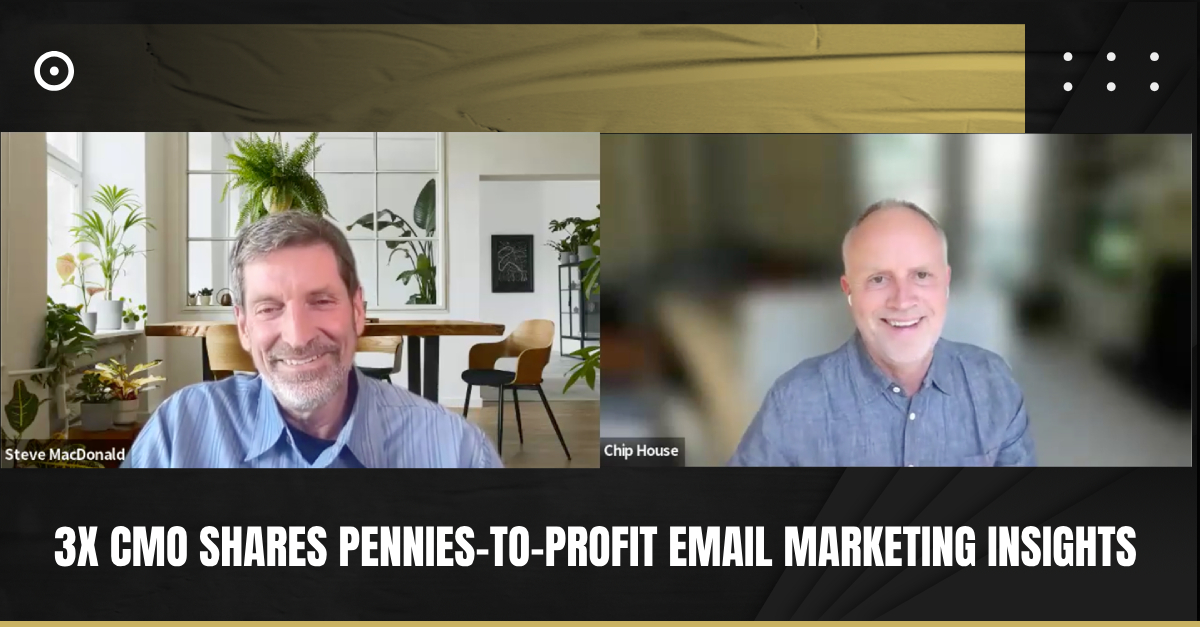 ⁣3x CMO Shares Pennies-to-Profit Email Marketing Insights