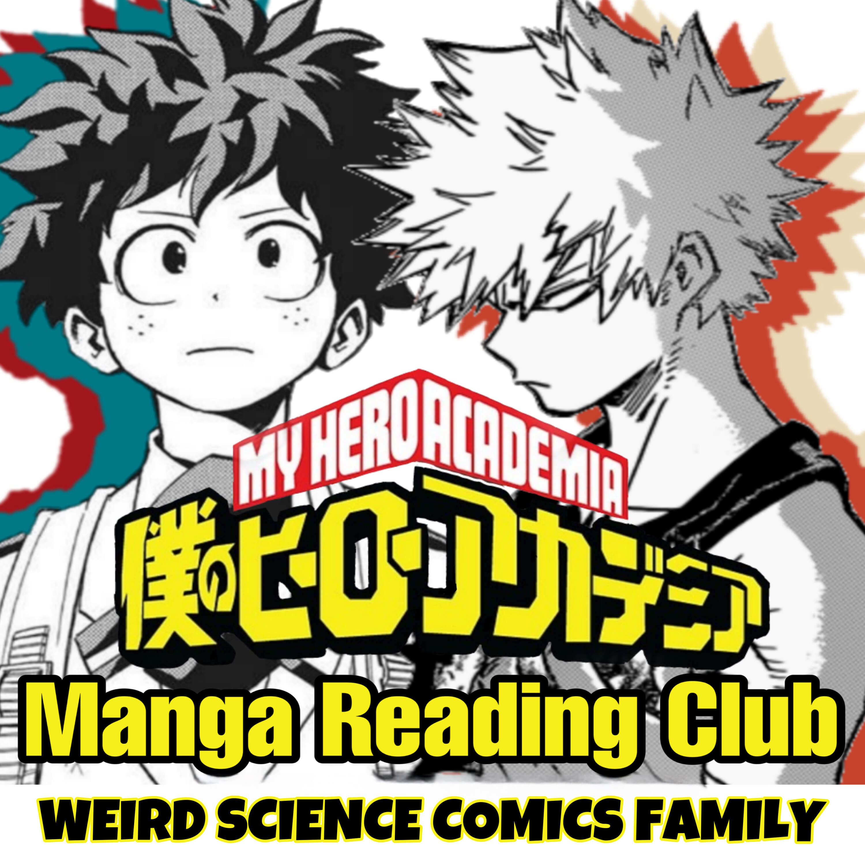 My Hero Academia Chapter 59: Listen Up!! A Tale from the Past  / My Hero Academia Manga Reading Club