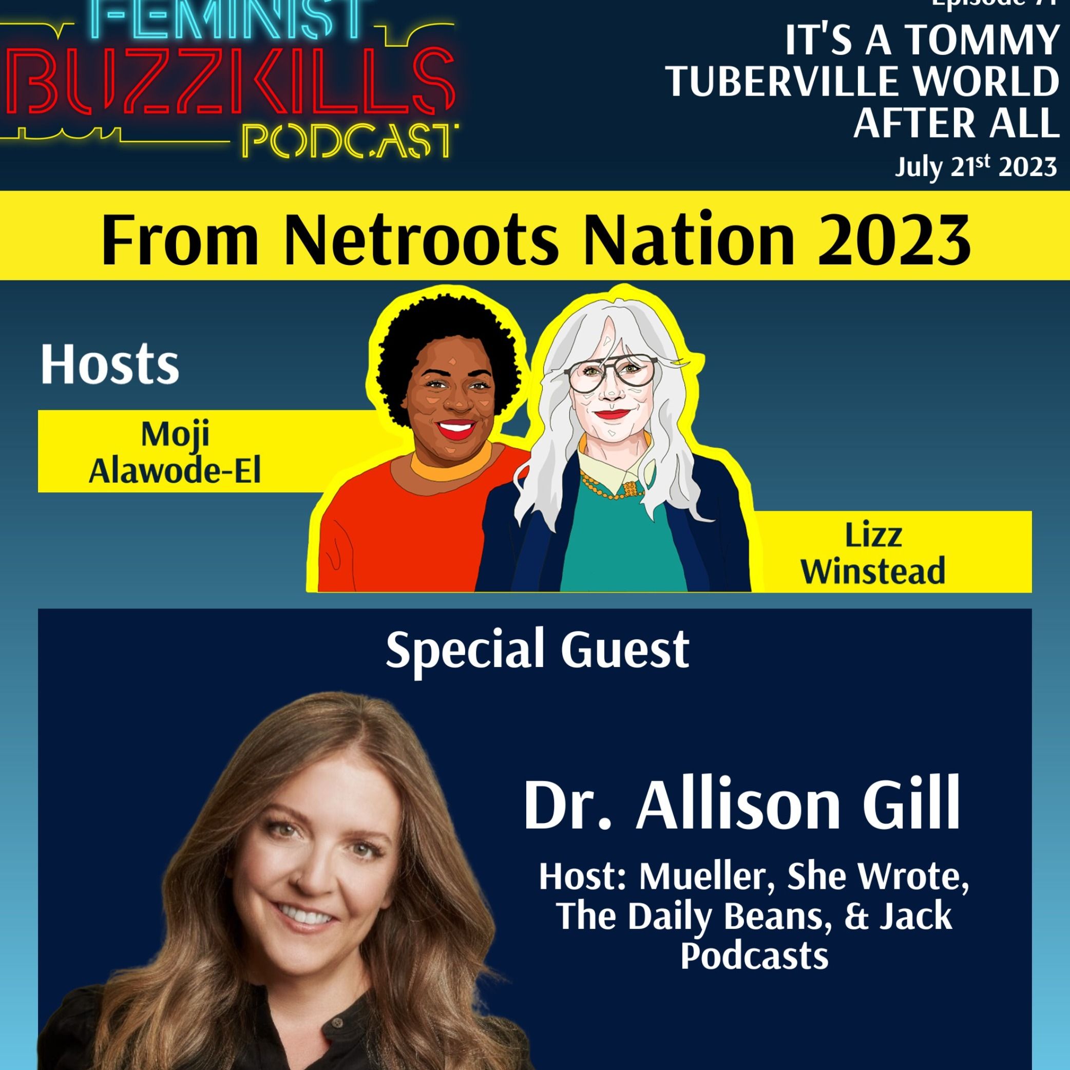 It’s a Tommy Tuberville World After All: Live From Netroots Nation (PT. 2) With Dr. Allison Gill