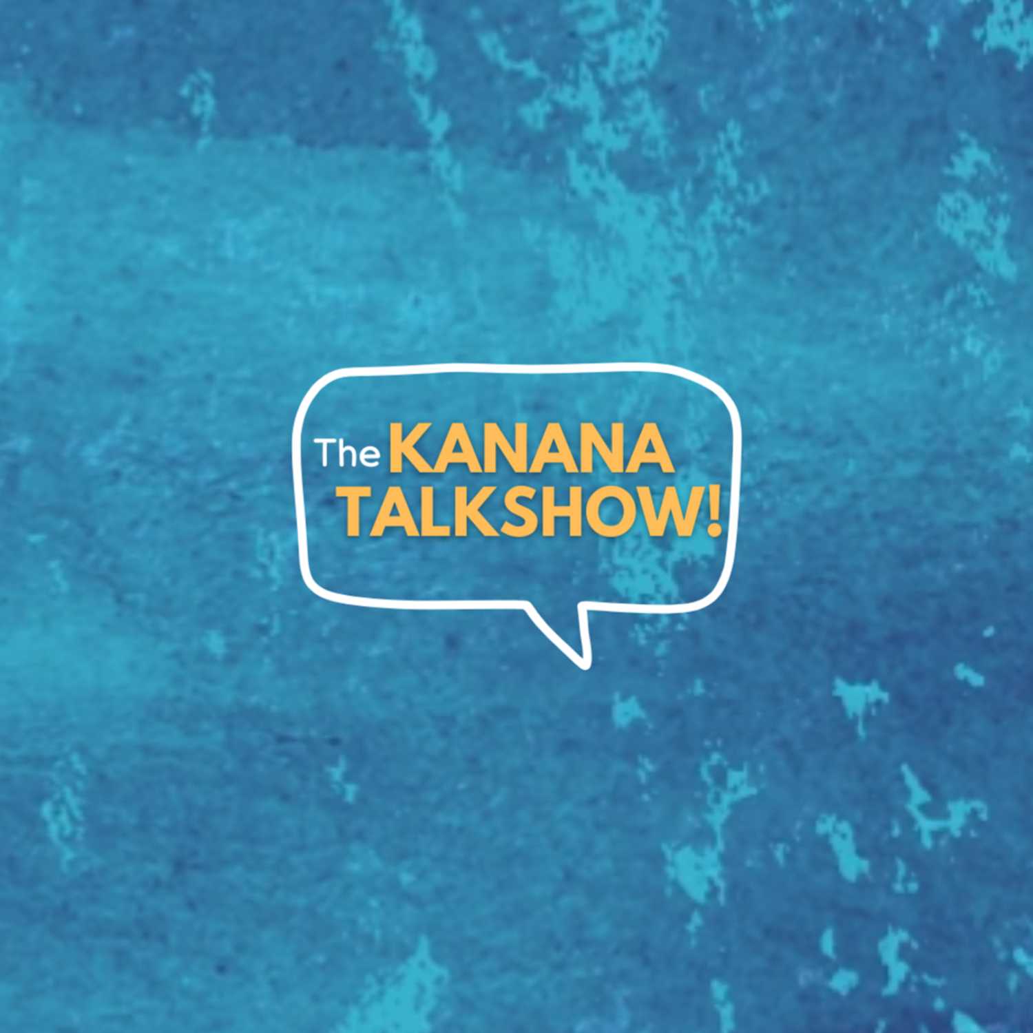 The Kanana Talkshow! 