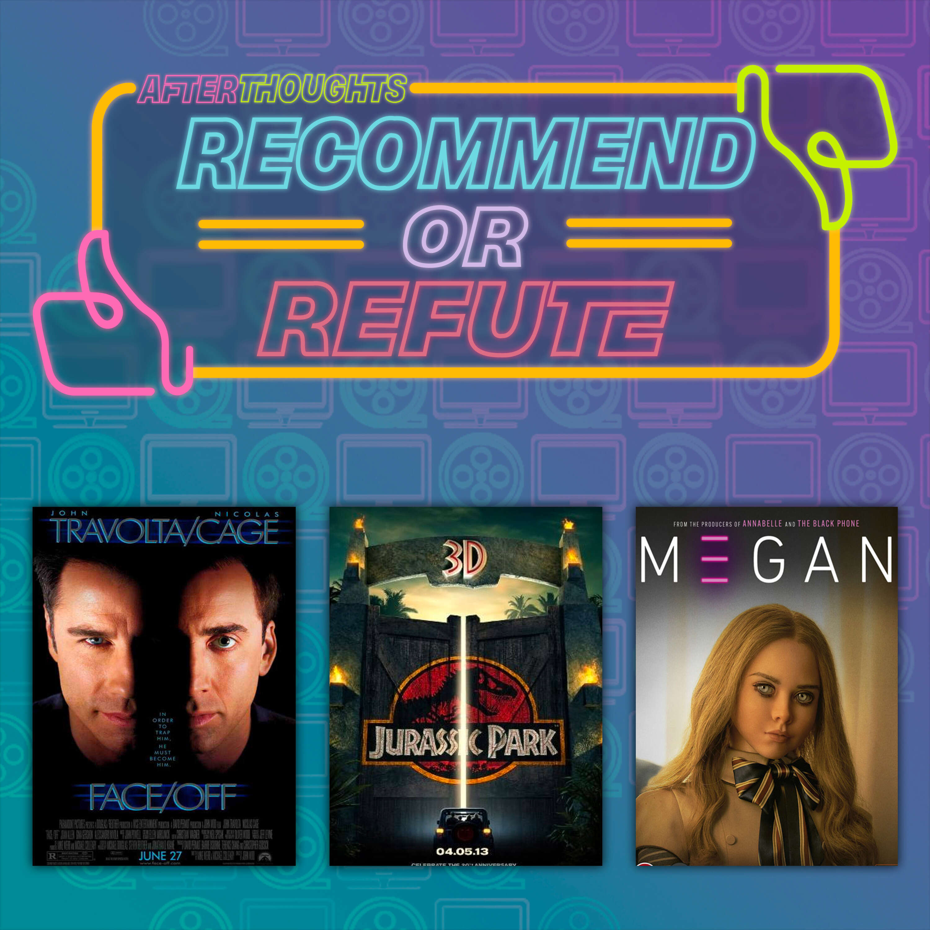 ⁣Recommend or Refute | Face/Off, Jurassic Park 3D, M3GAN