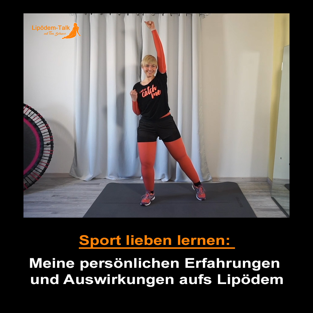 Sport lieben lernen - Meine persönlichen Erfahrungen und Auswirkungen aufs Lipödem