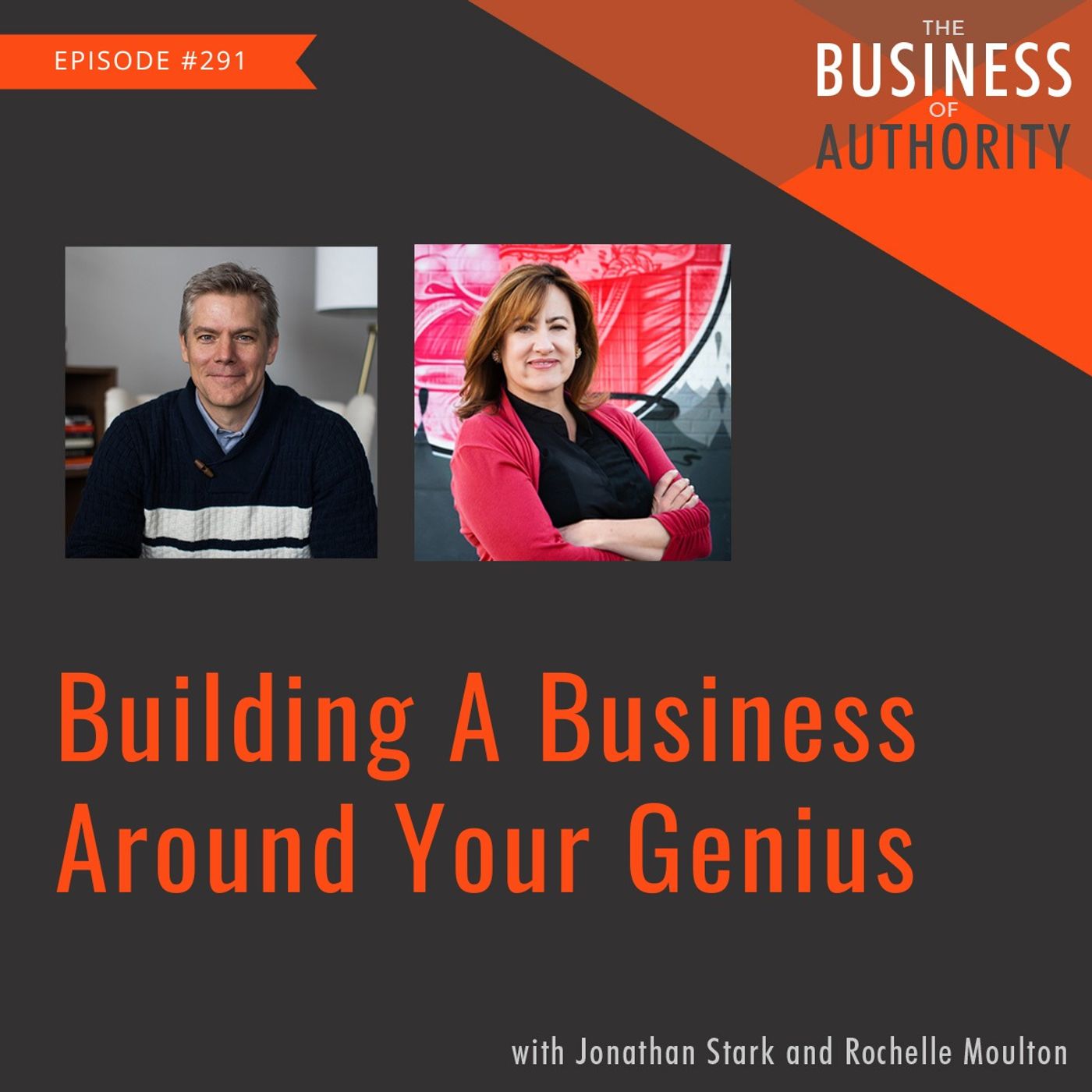 Building A Business Around Your Genius