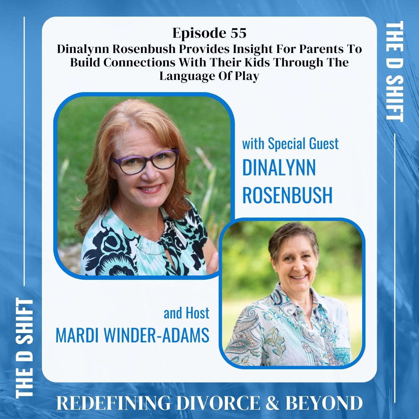 Dinalynn Rosenbush Provides Insight For Parents To Build Connections With Their Kids Through The Language Of Play