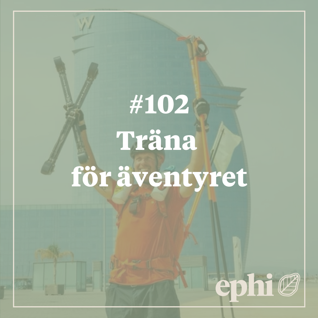 102. Träna för äventyret