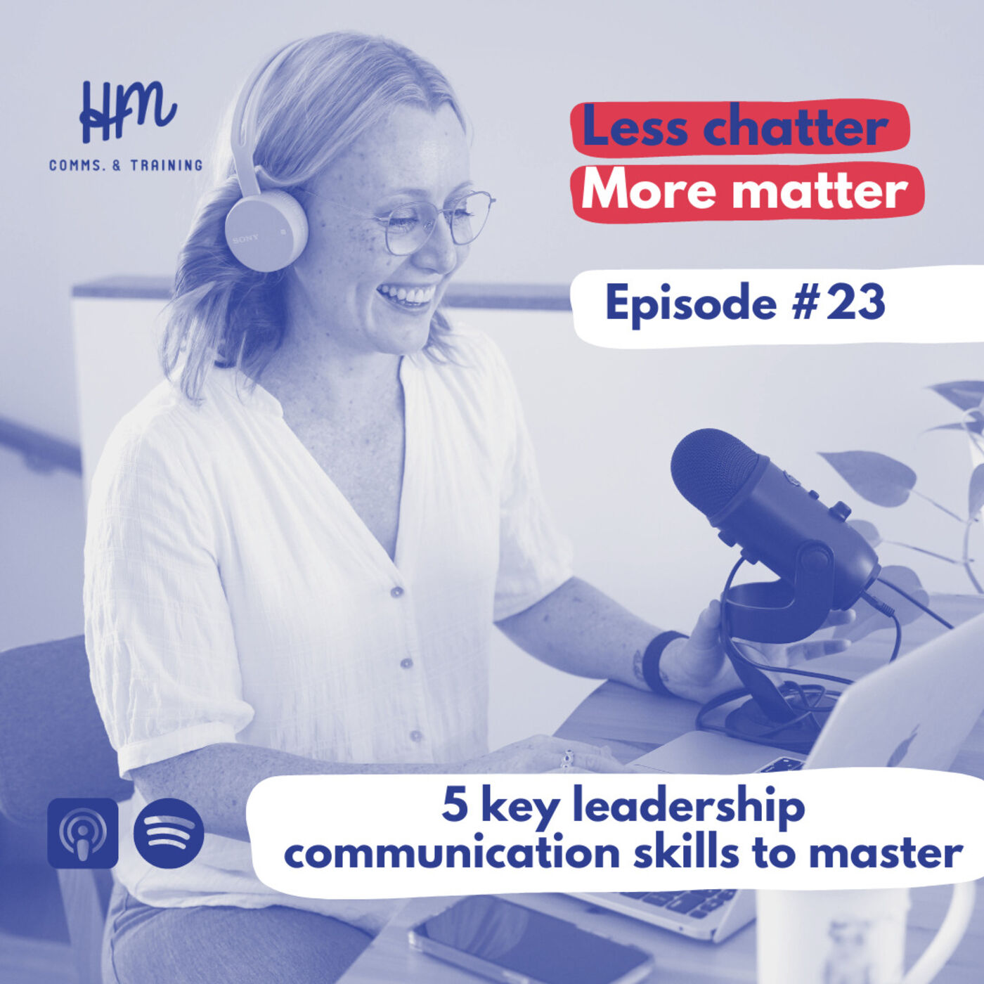 #23 5 key communication skills leaders must master