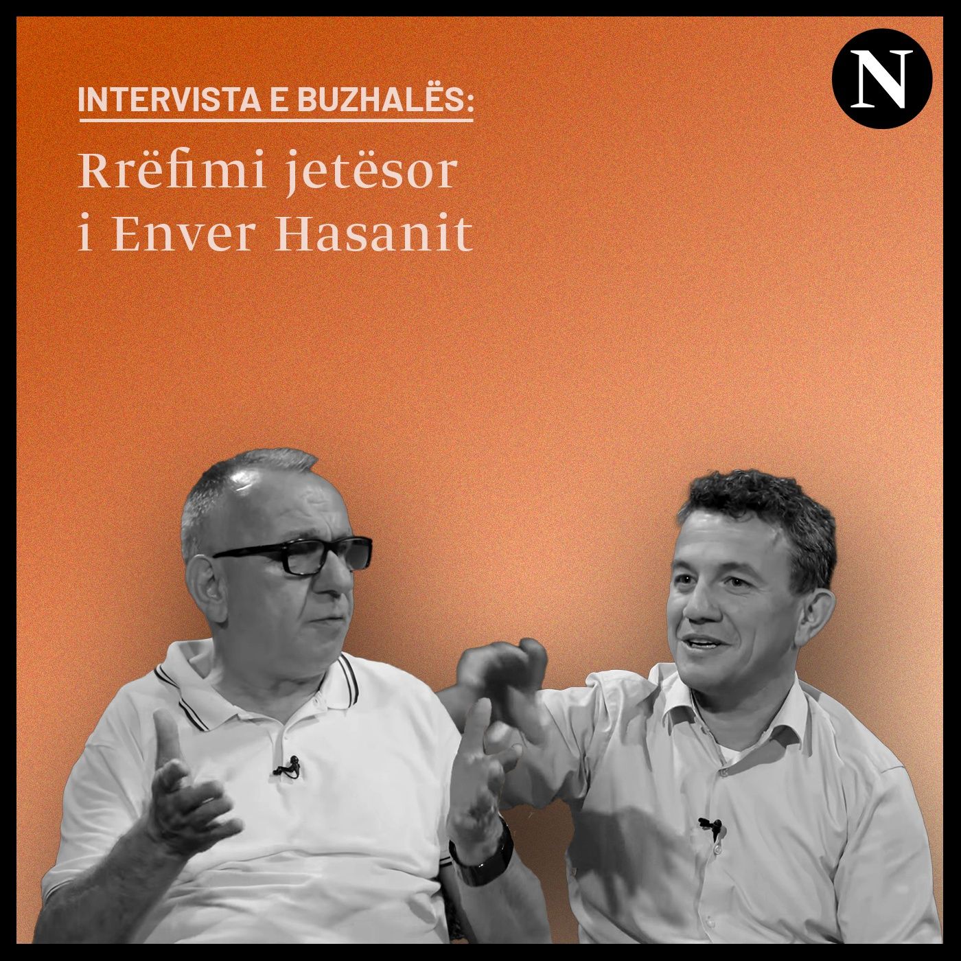 Intervista e Buzhalës: Rrëfimi jetësor i Enver Hasanit