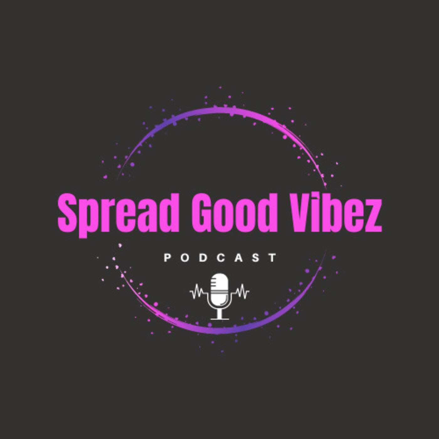 Spread Good Vibez 