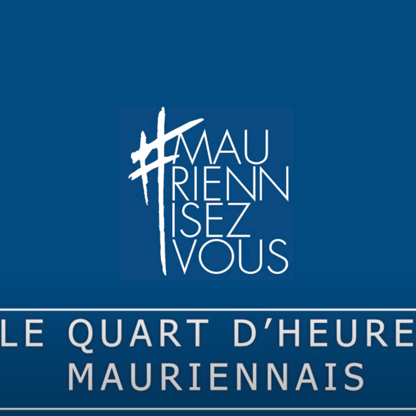 Le Quart d'Heure Mauriennais 