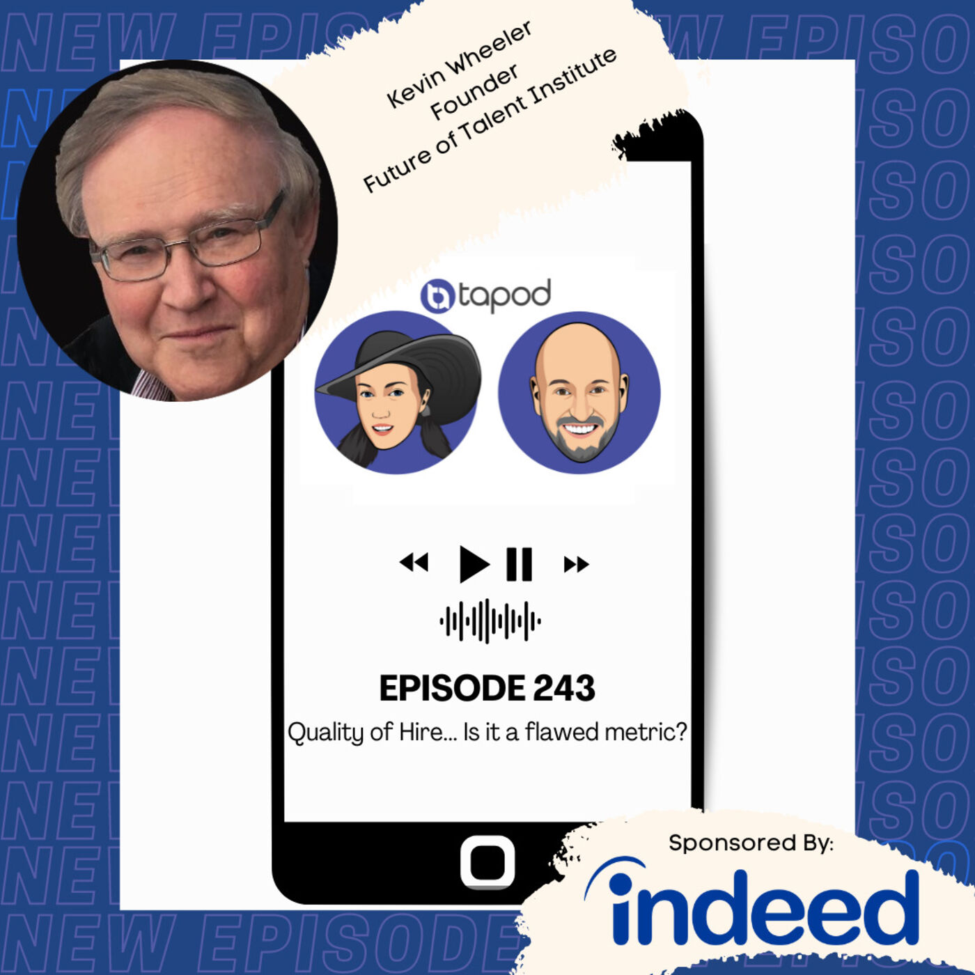 Episode 243 - Quality of Hire... Is it a flawed metric?