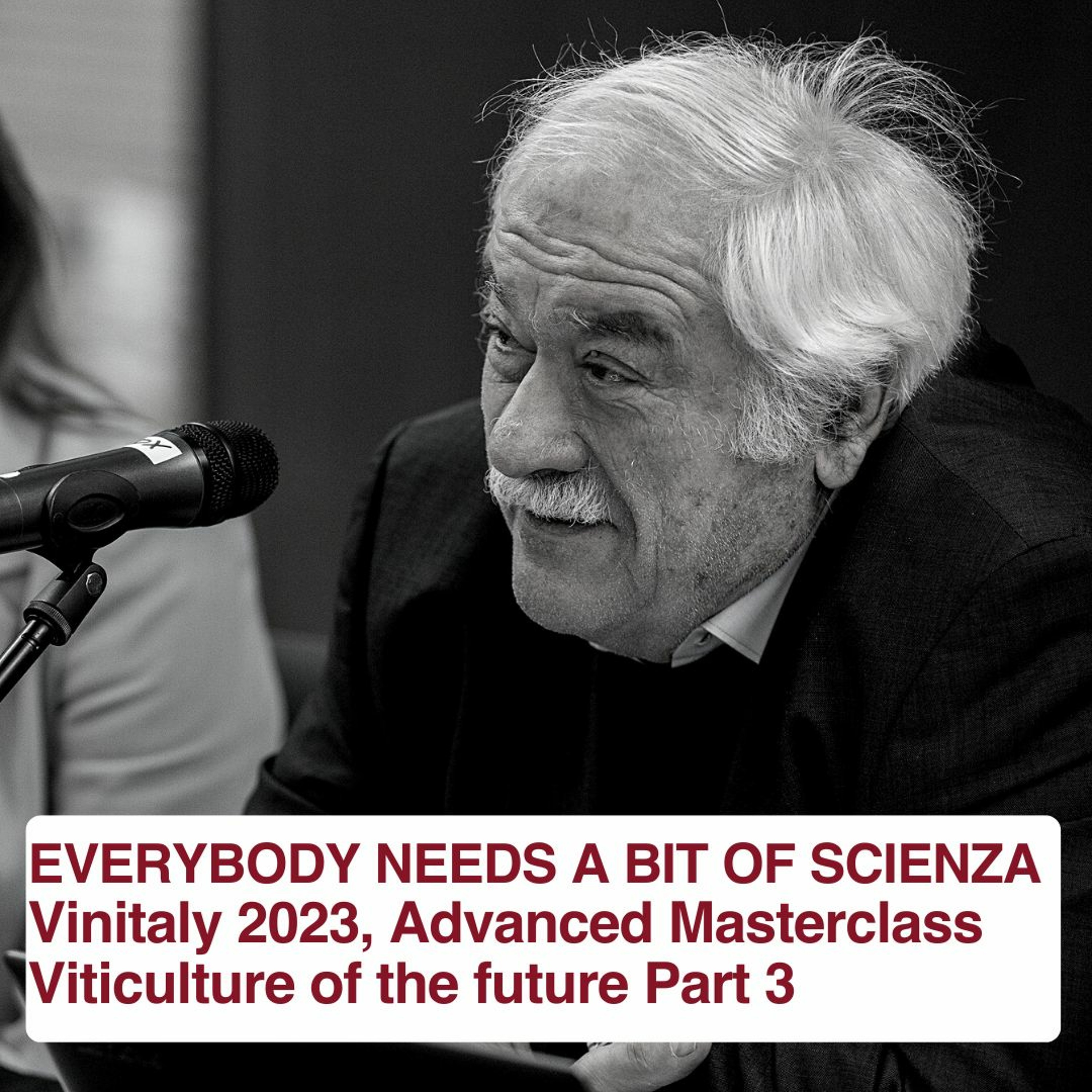 Ep. 1410 The Future Of Viticulture Pt. 3 | #everybodyneedsabitofscienza