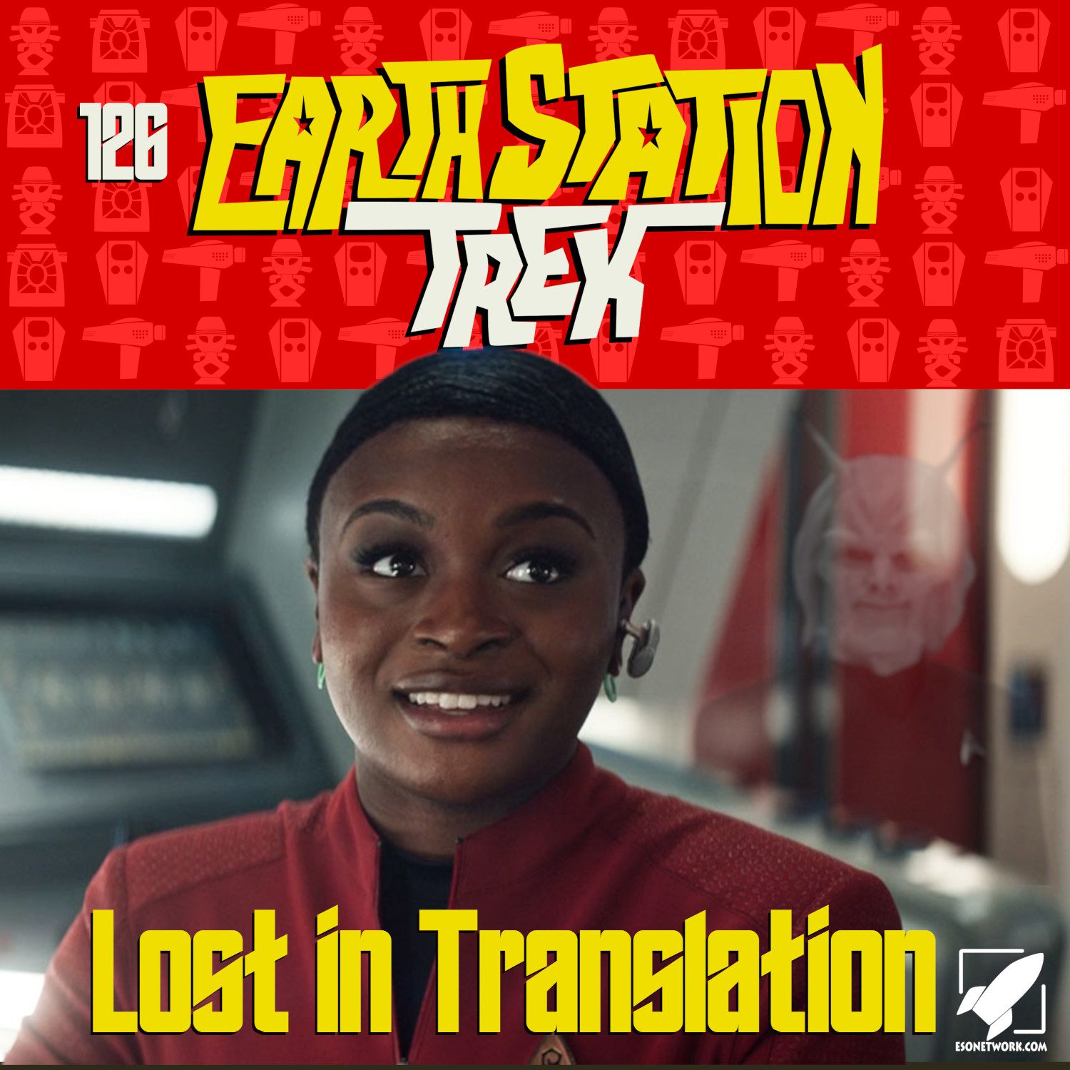 Earth Station Trek – Lost in Translation – Episode 126