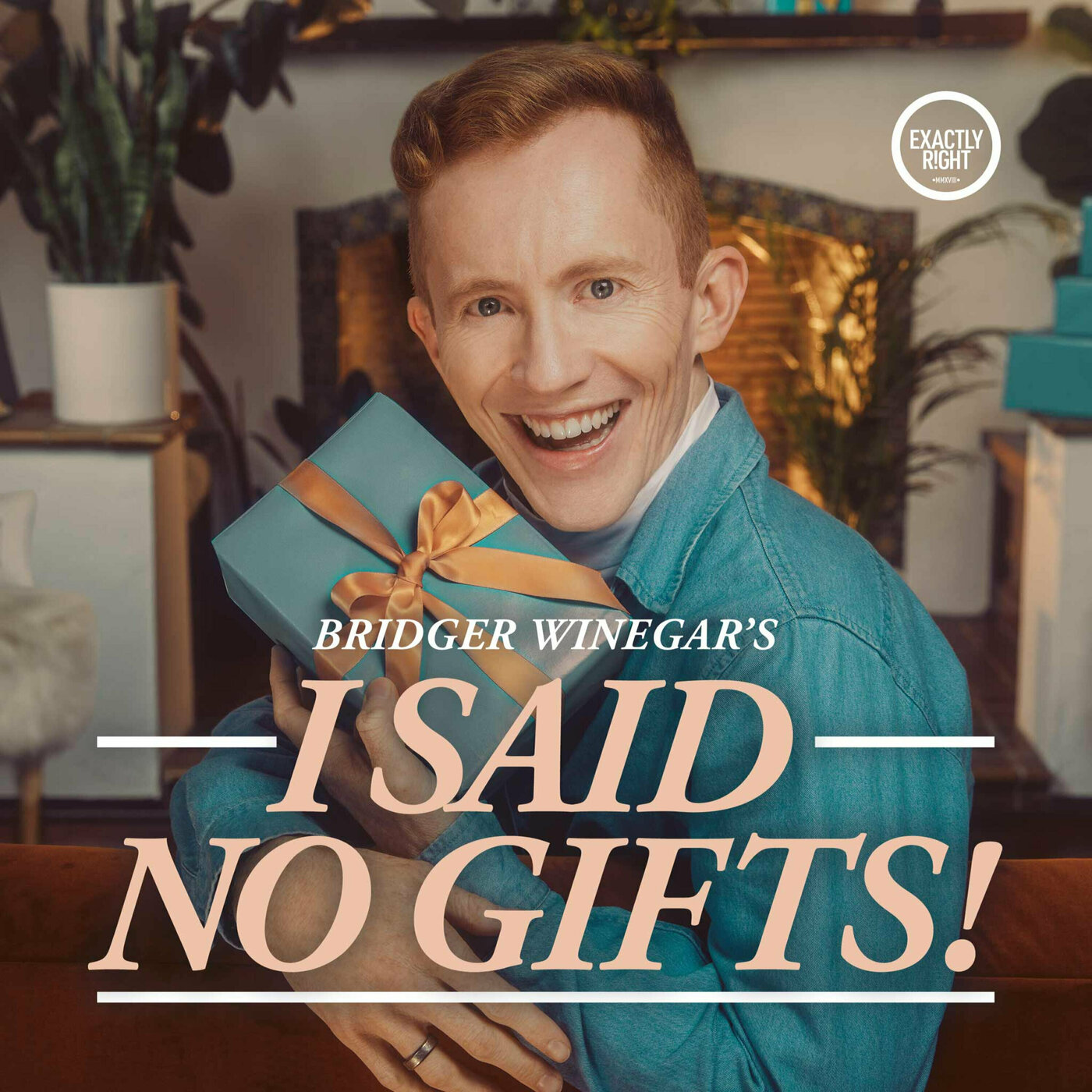 I Said No Gifts! 