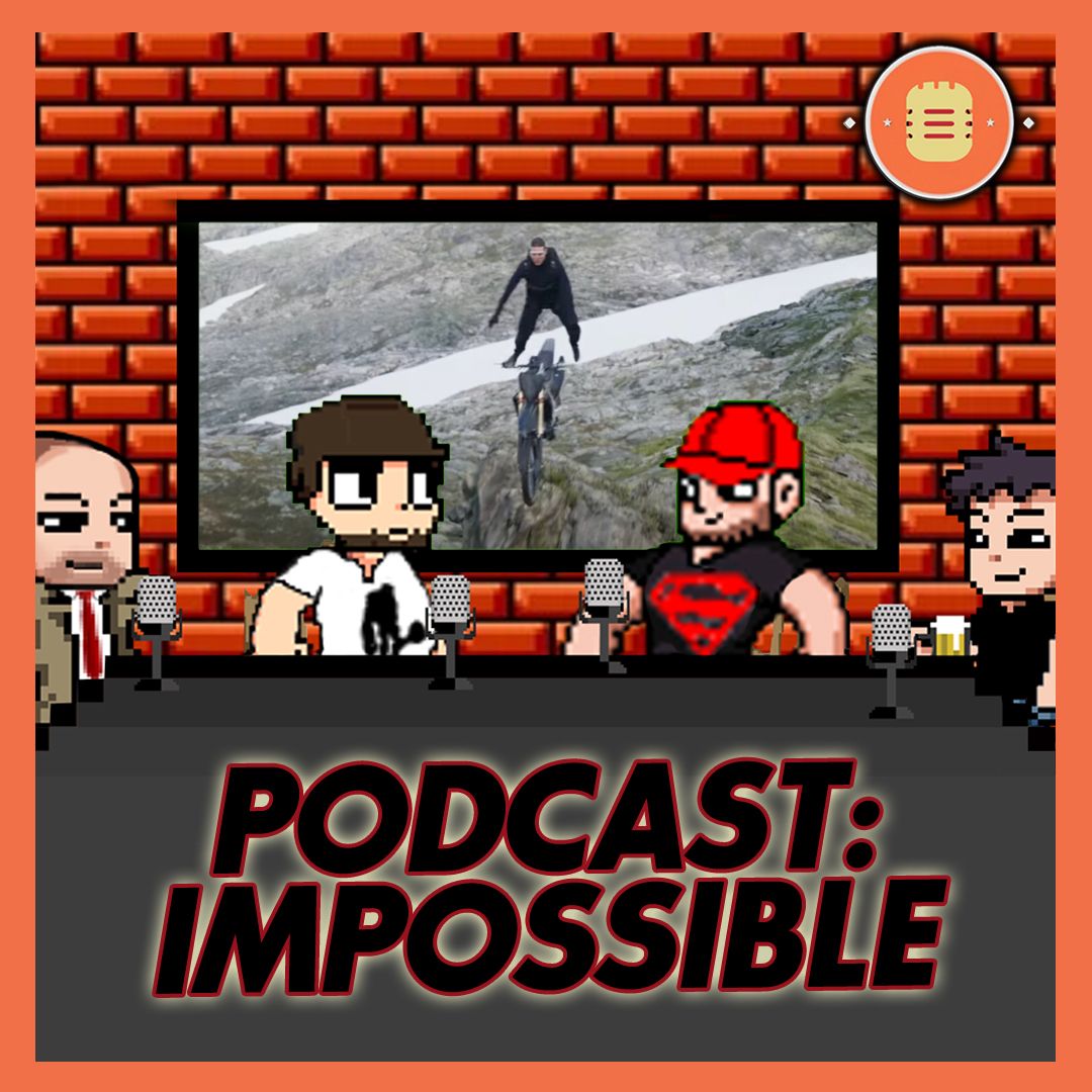 PODCAST: IMPOSSIBLE  | Toma 5 Podcast T11 E14