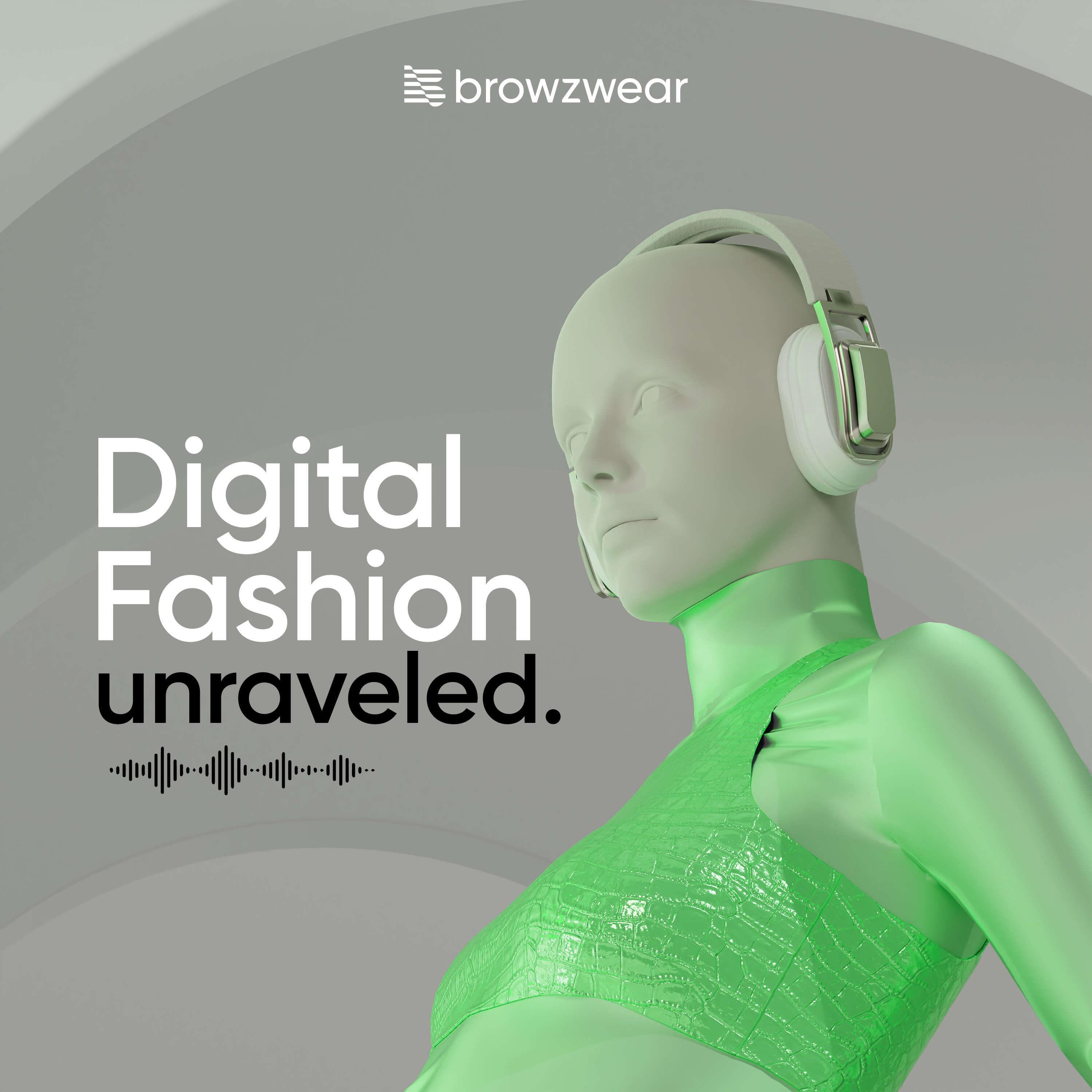 DIGITAL FASHION UNRAVELED 