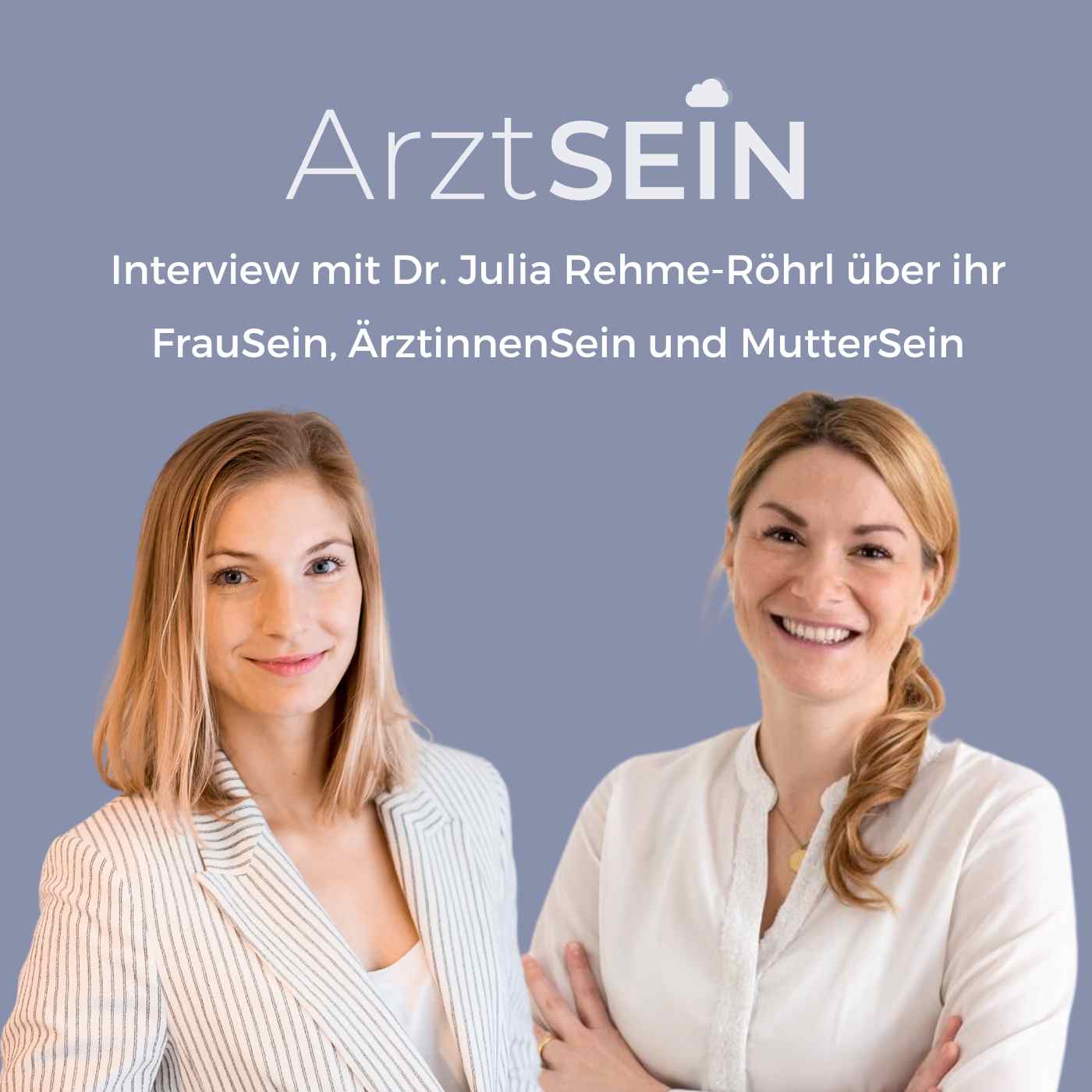 ⁣56 I Wenn Familienleben auf Klinik-Leben trifft - wie du es vereinen kannst! Ein Interview mit Dr. Julia Rehme-Röhrl