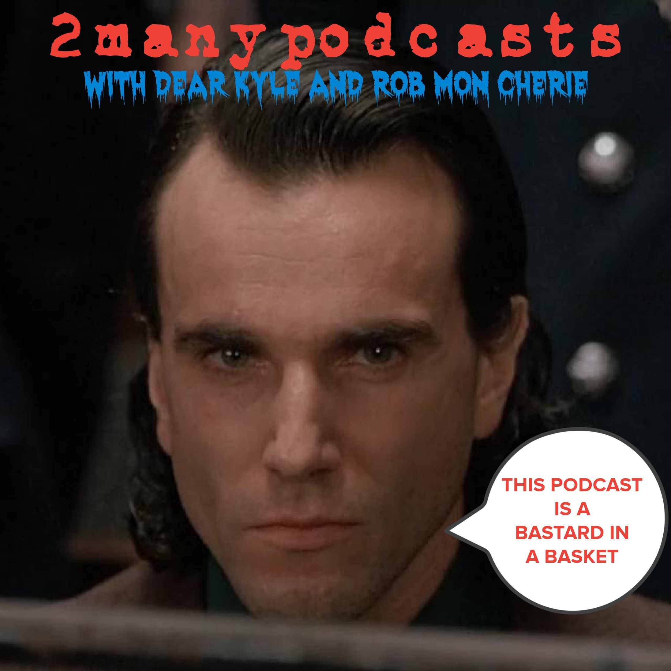 Episode 70: special guest Daniel Day Lewus