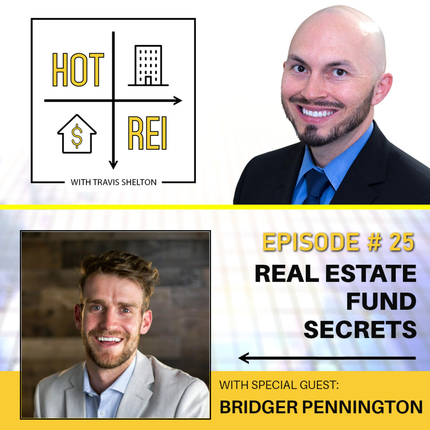 Real Estate Fund Secrets with Bridger Pennington (Part 1)