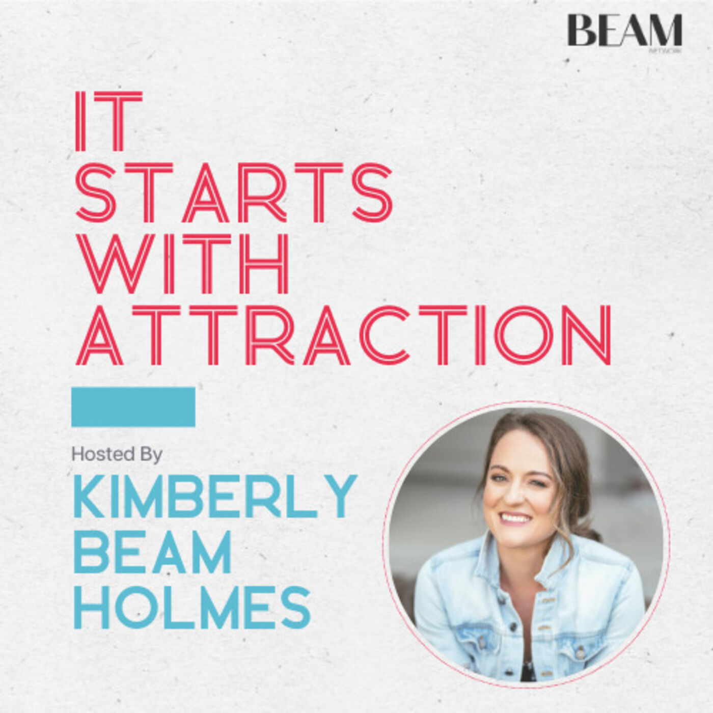 It Starts With Attraction 