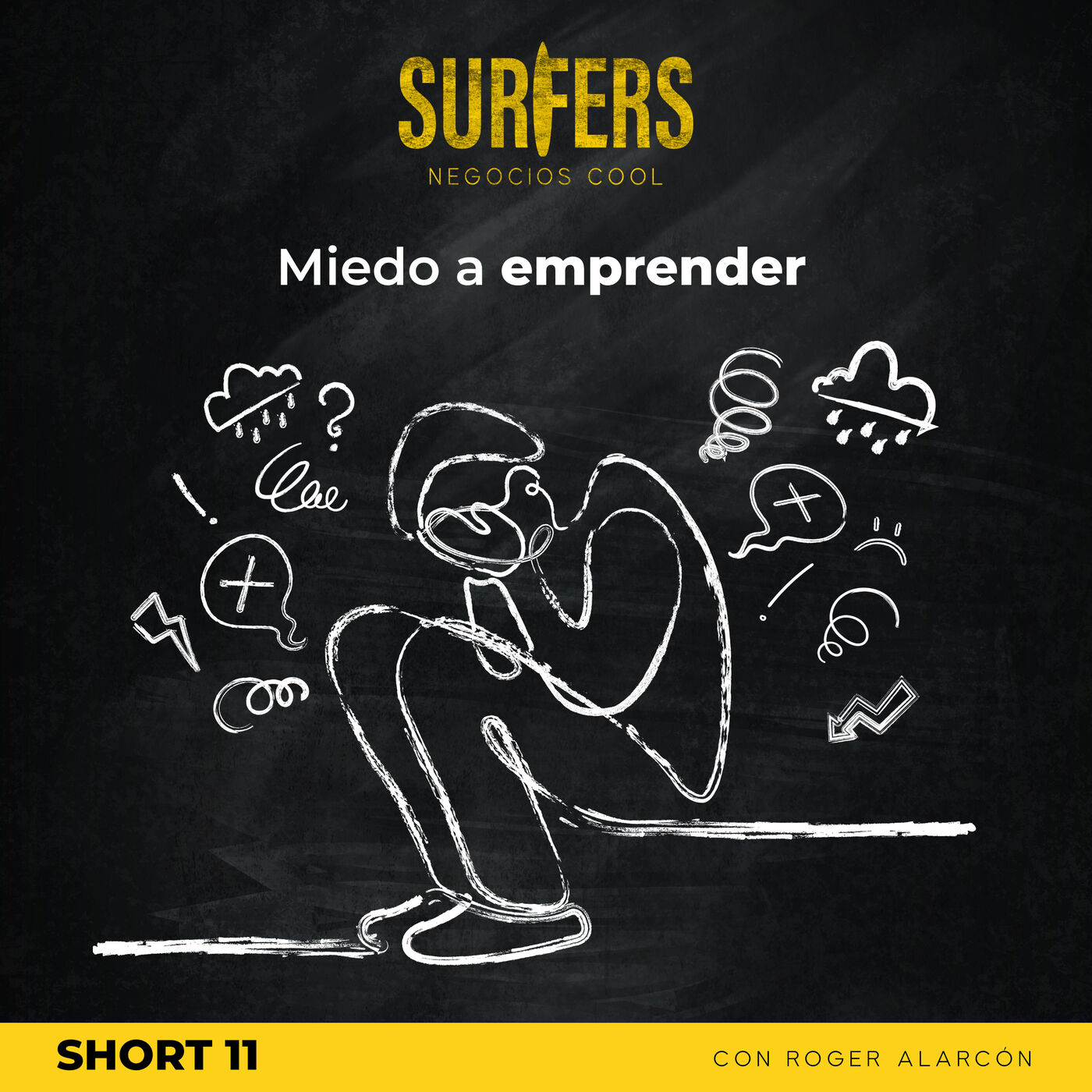 Short 11: Miedo a emprender