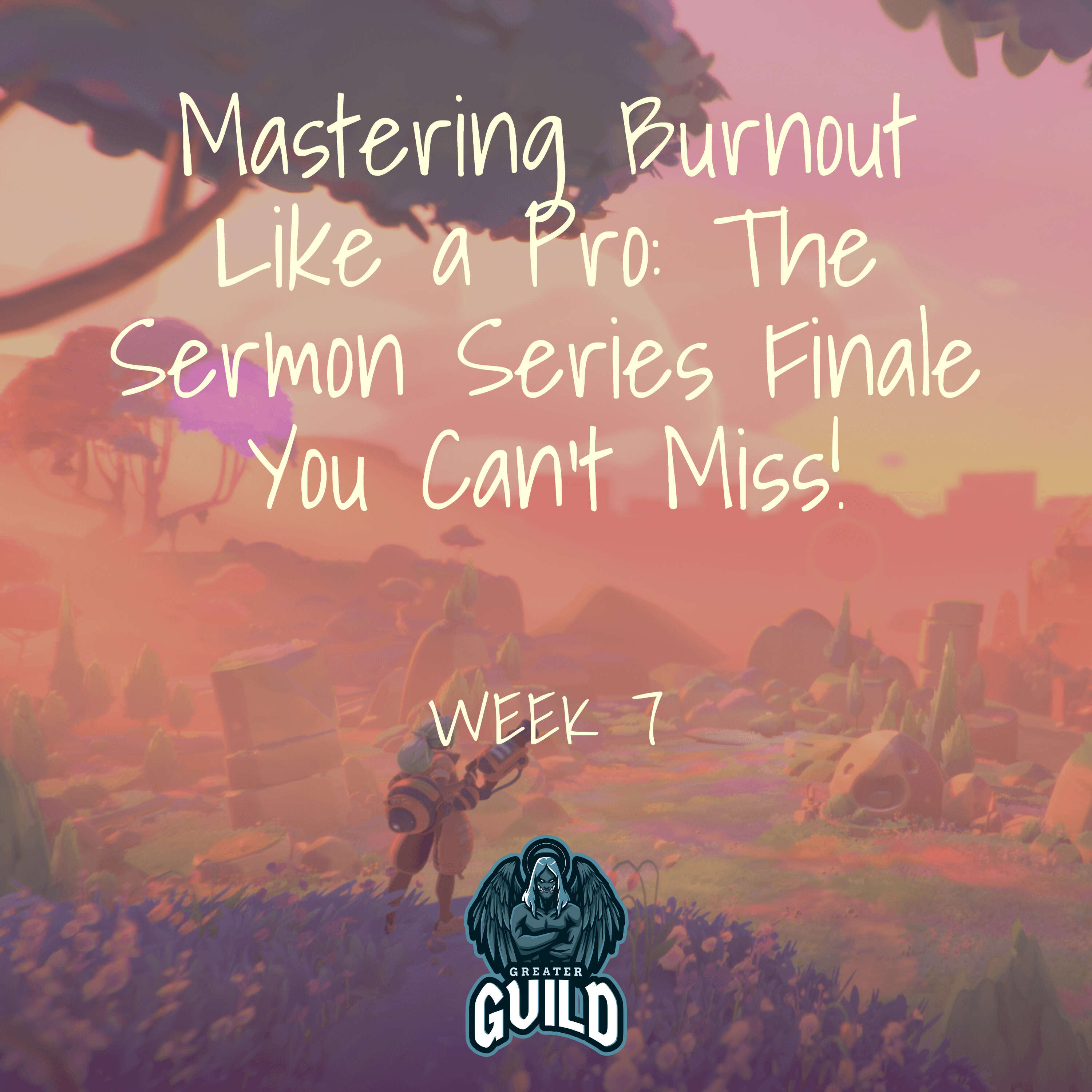 Mastering Burnout Like a Pro: The Sermon Series Finale You Can't Miss!