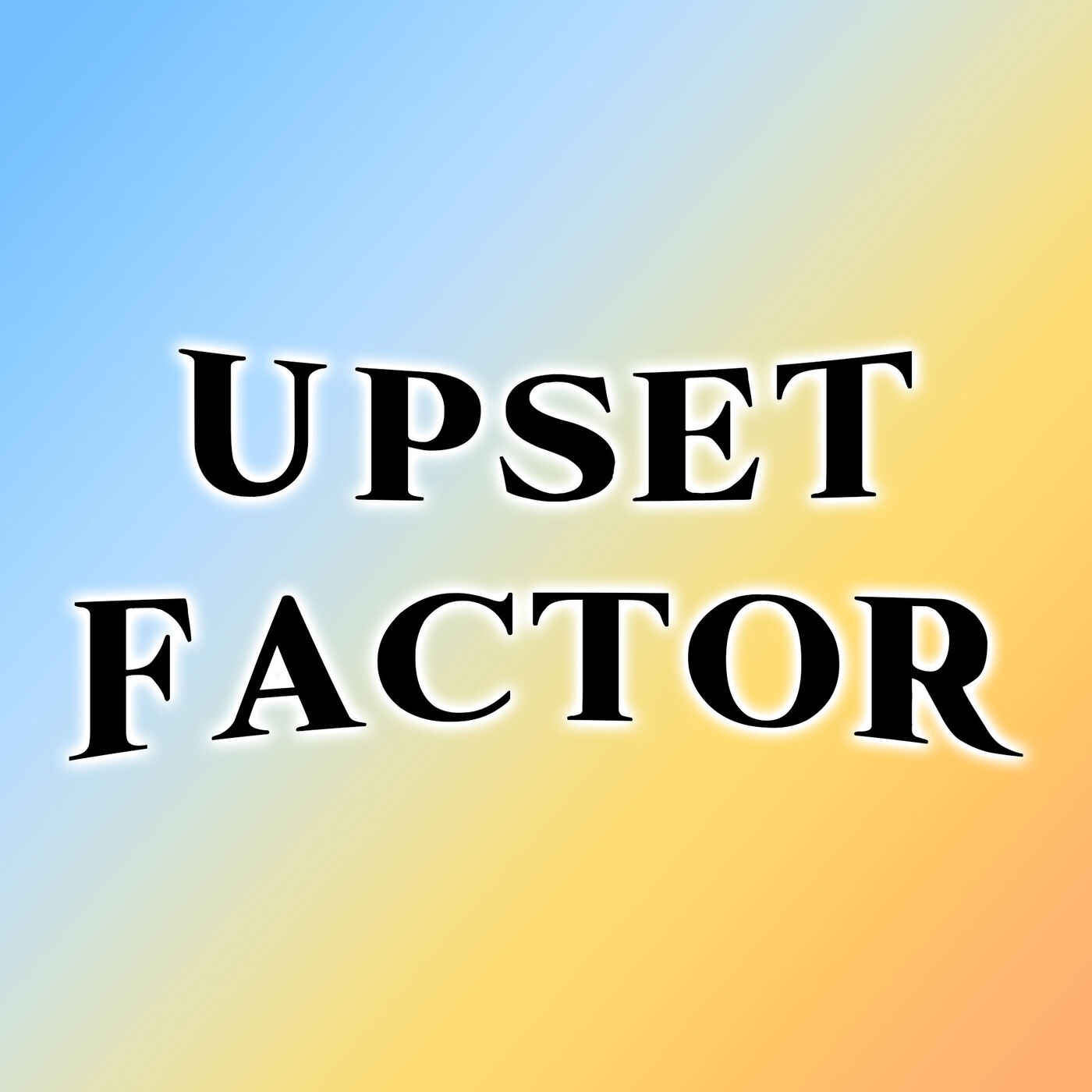 Upset Factor 